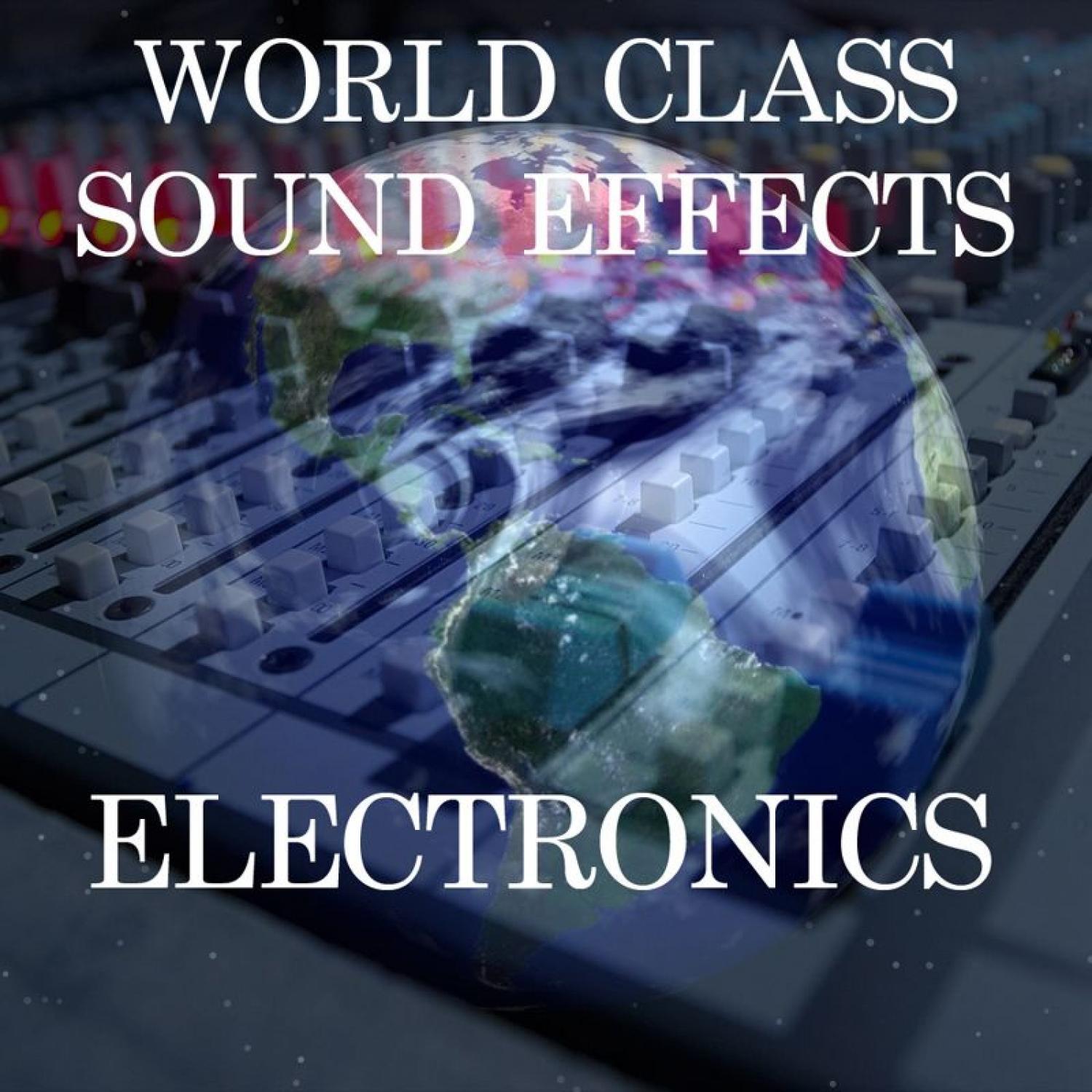 World Class Sound Effects 11 - Electronics