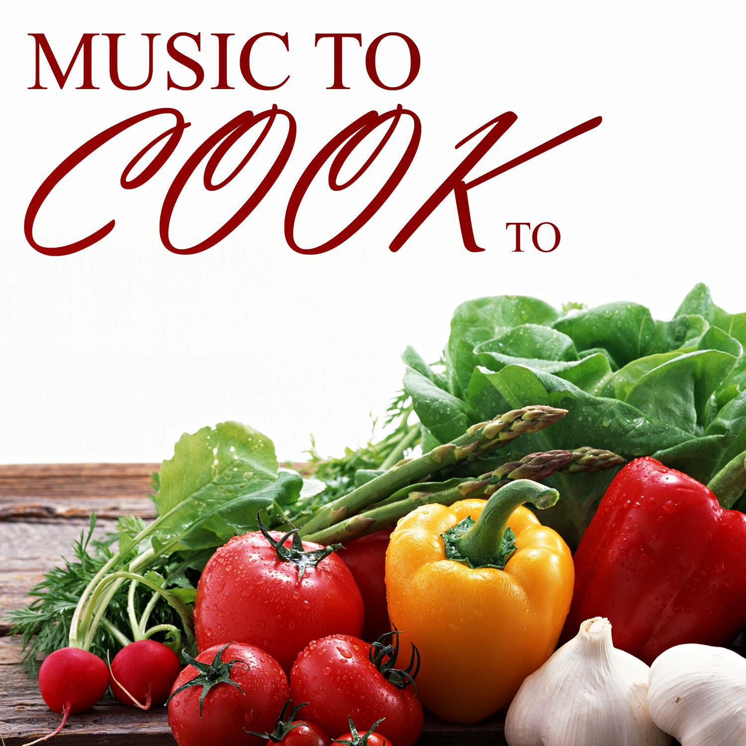 Music to Cook To