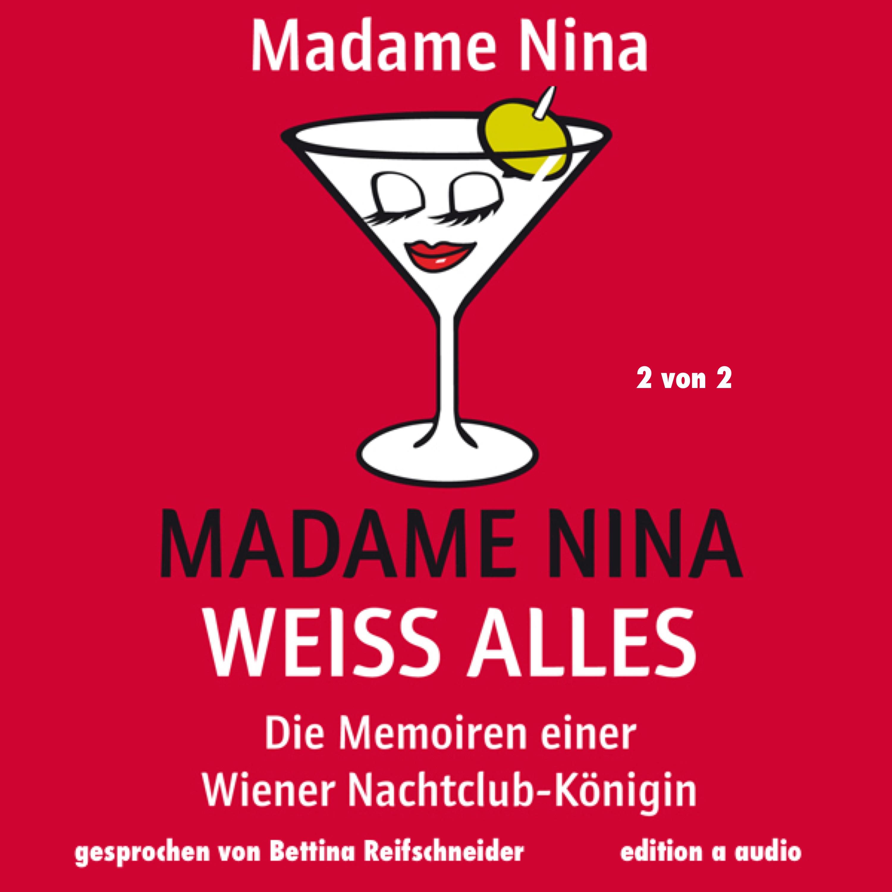 Teil 499: Madame Nina weiß alles