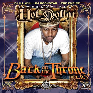 Back on the Throne Hosted by DJ Ill Will, The Empire & DJ Rockstar