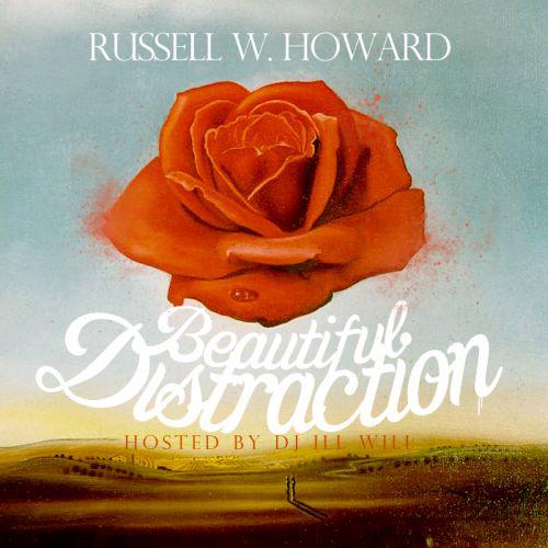 Beautiful Distraction (Hosted by DJ ill Will)