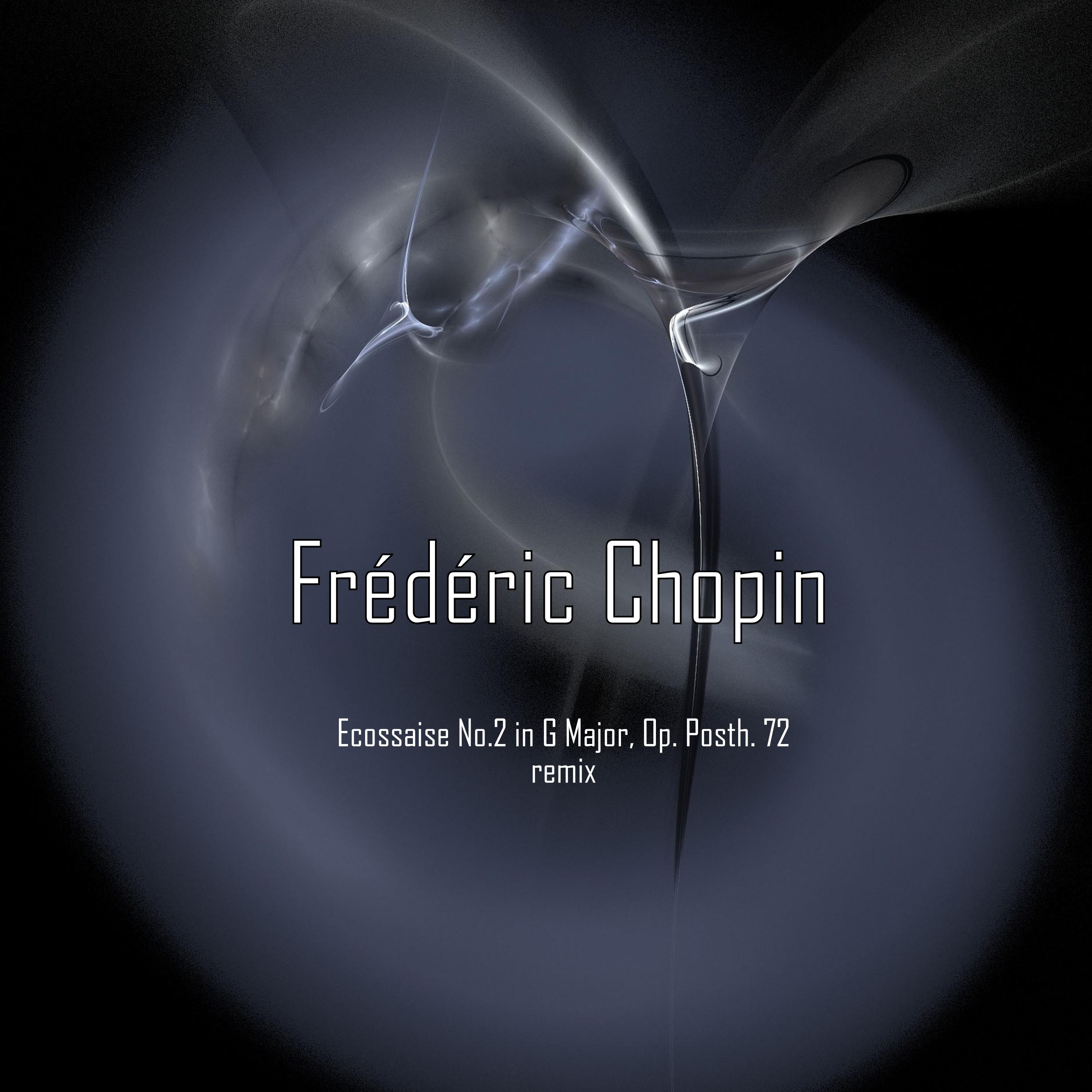 Chopin: Ecossaise No.2 in G Major, Op. Posth. 72