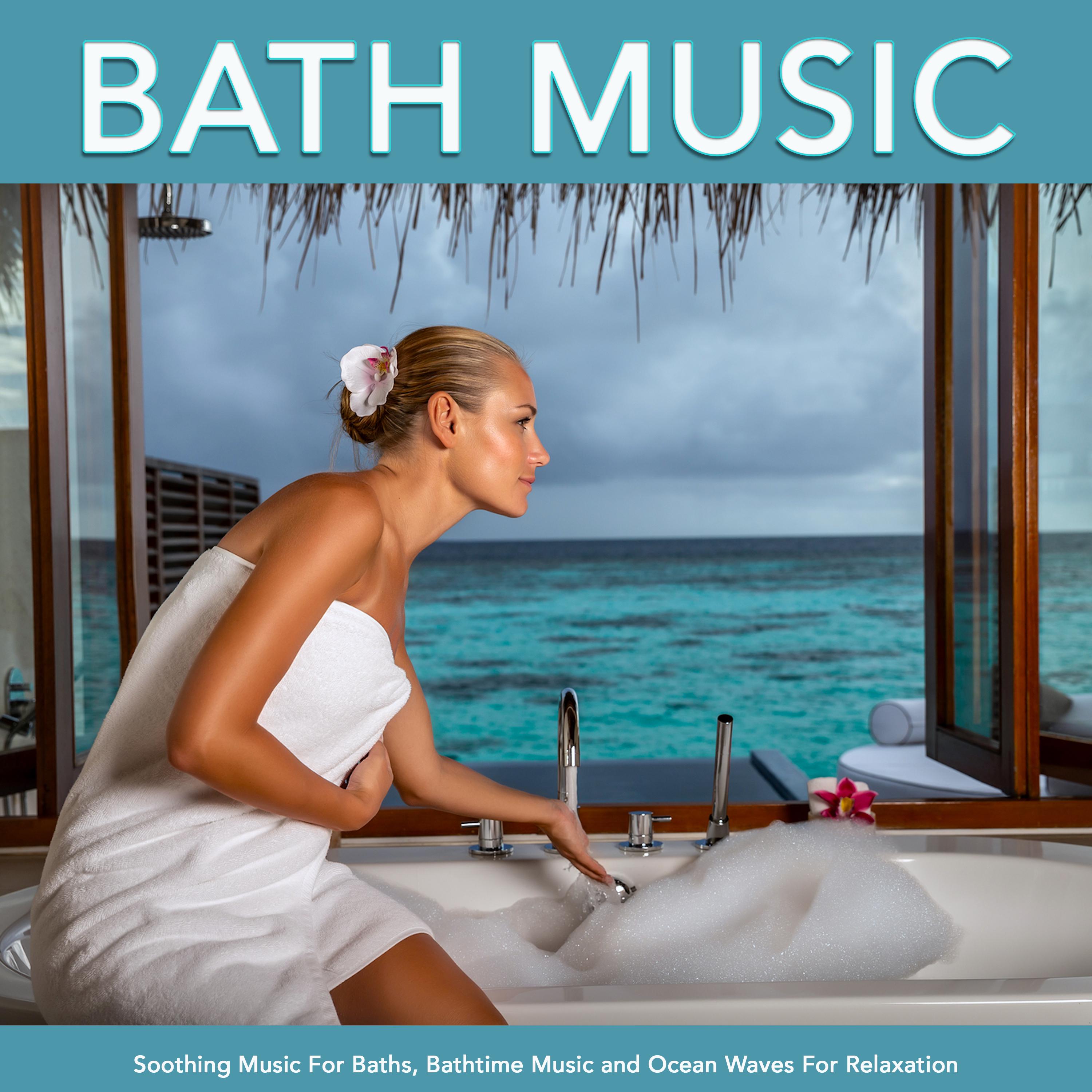 Background Ocean Wave Music For Baths