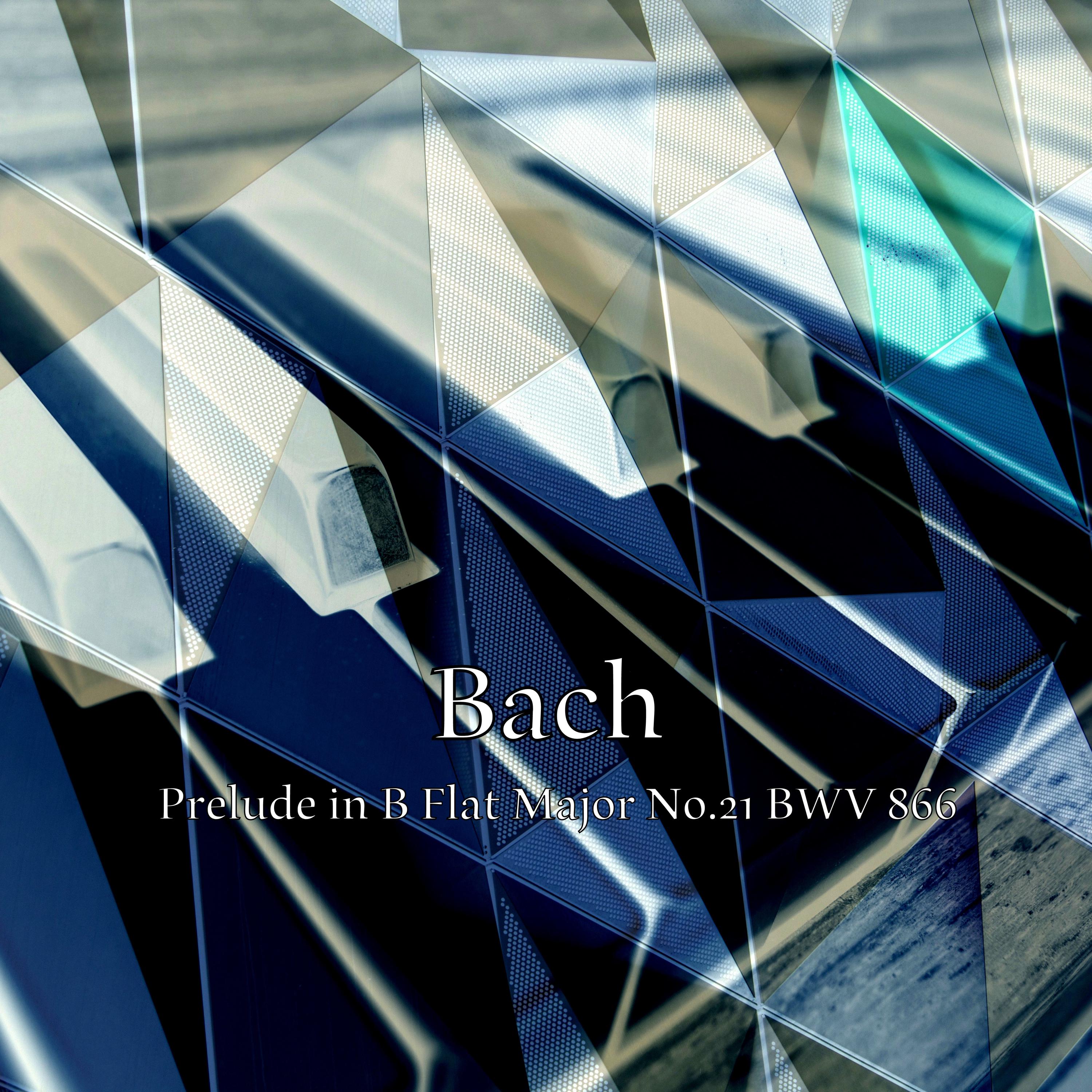 Bach: Prelude in B Flat Major No.21 BWV 866