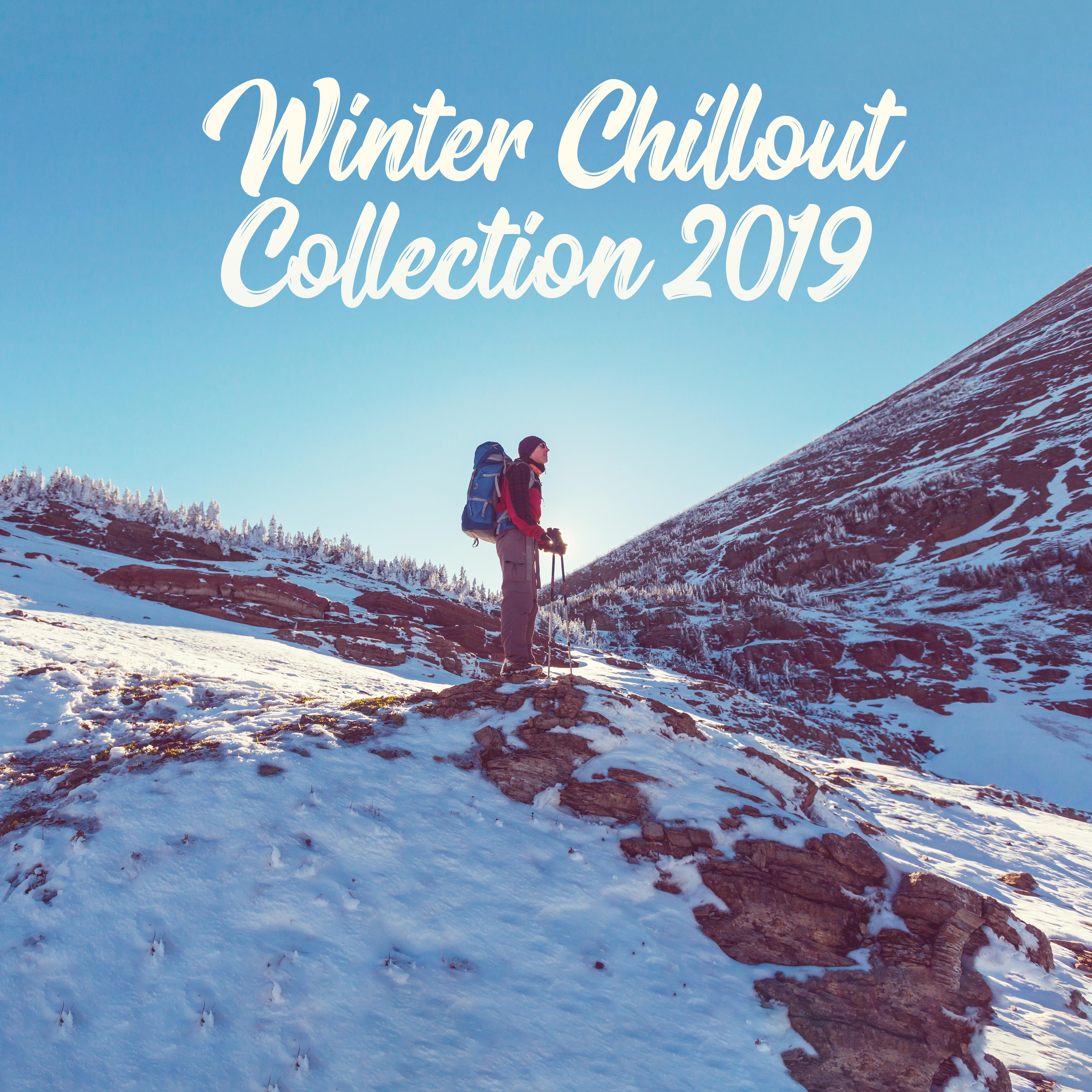 Winter Chillout Collection 2019 - Best Winter Beats of the Turn of 2018/20119