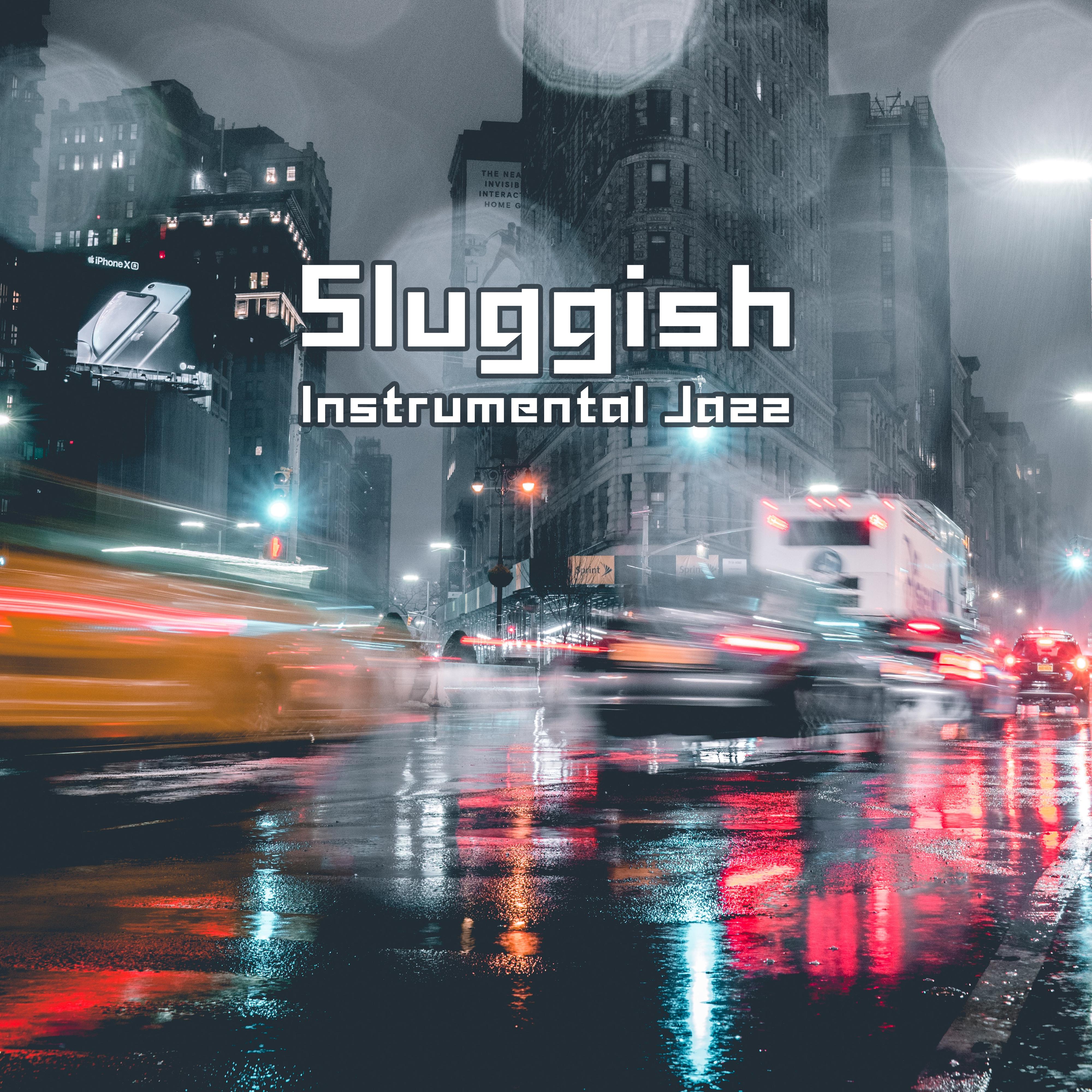 Sluggish Instrumental Jazz
