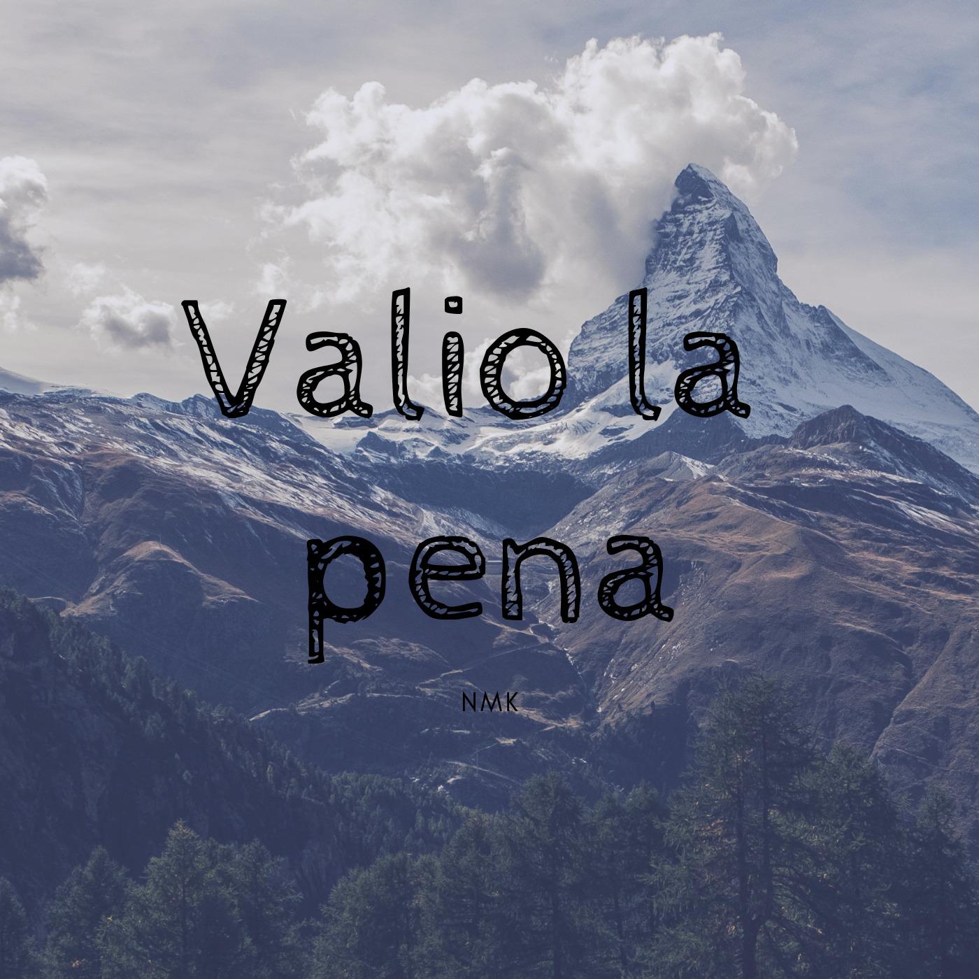 Valio la Pena