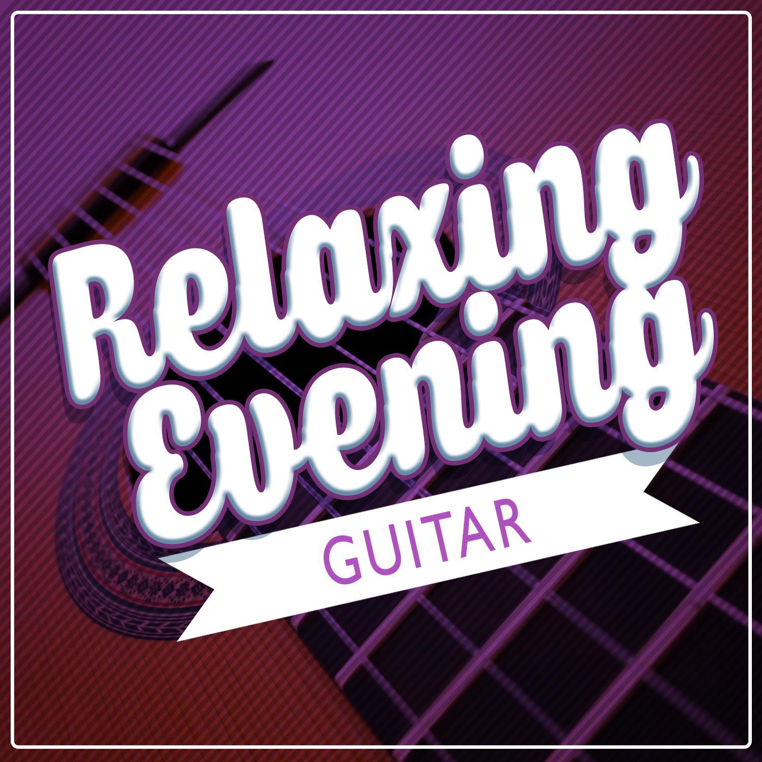 Relaxing Evening Guitar