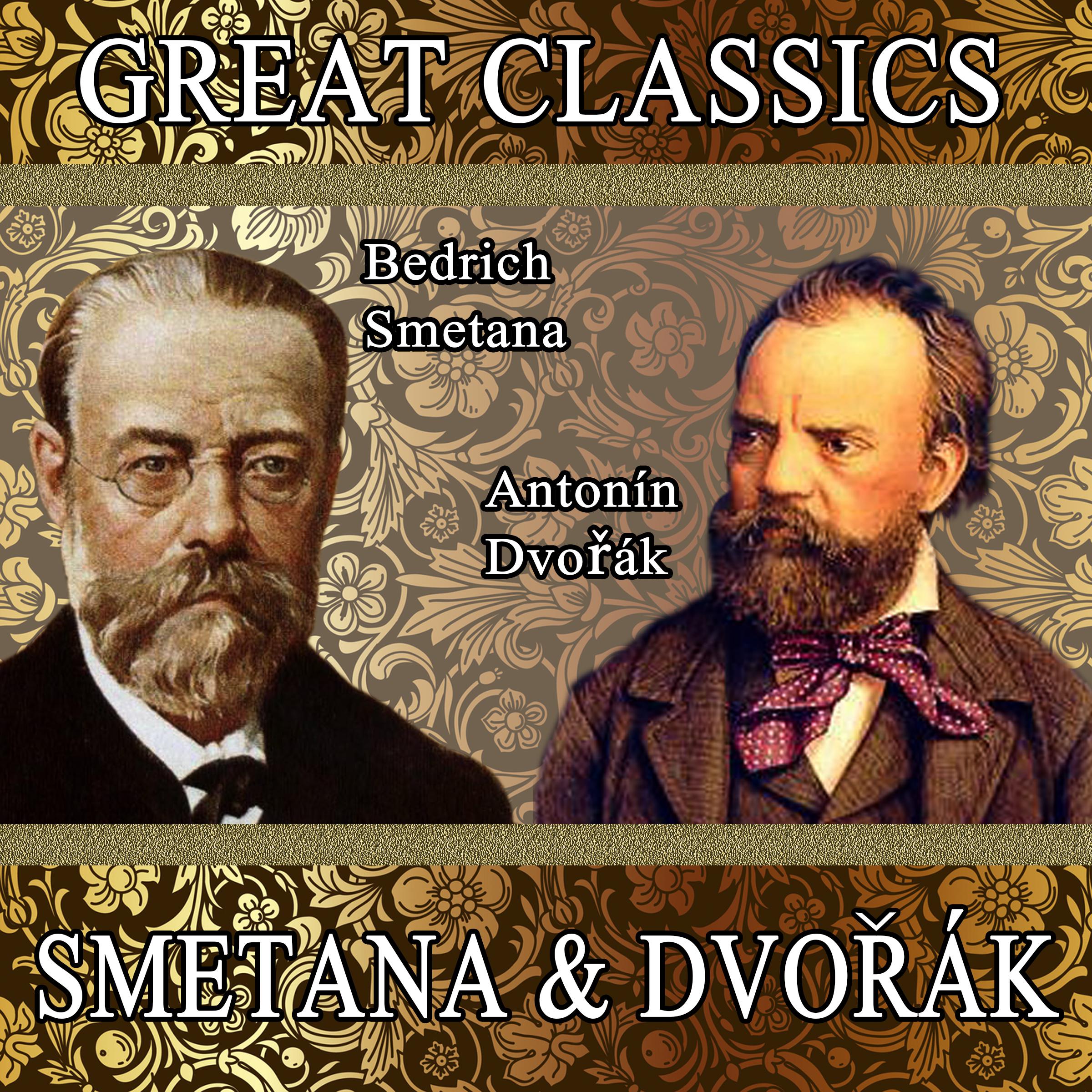 B. Smetana: The Bartered Bride - A. Dvořák: Slavonic Dance No. 2, Symphony No. 9: Great Classics. Smetana & Dvořák