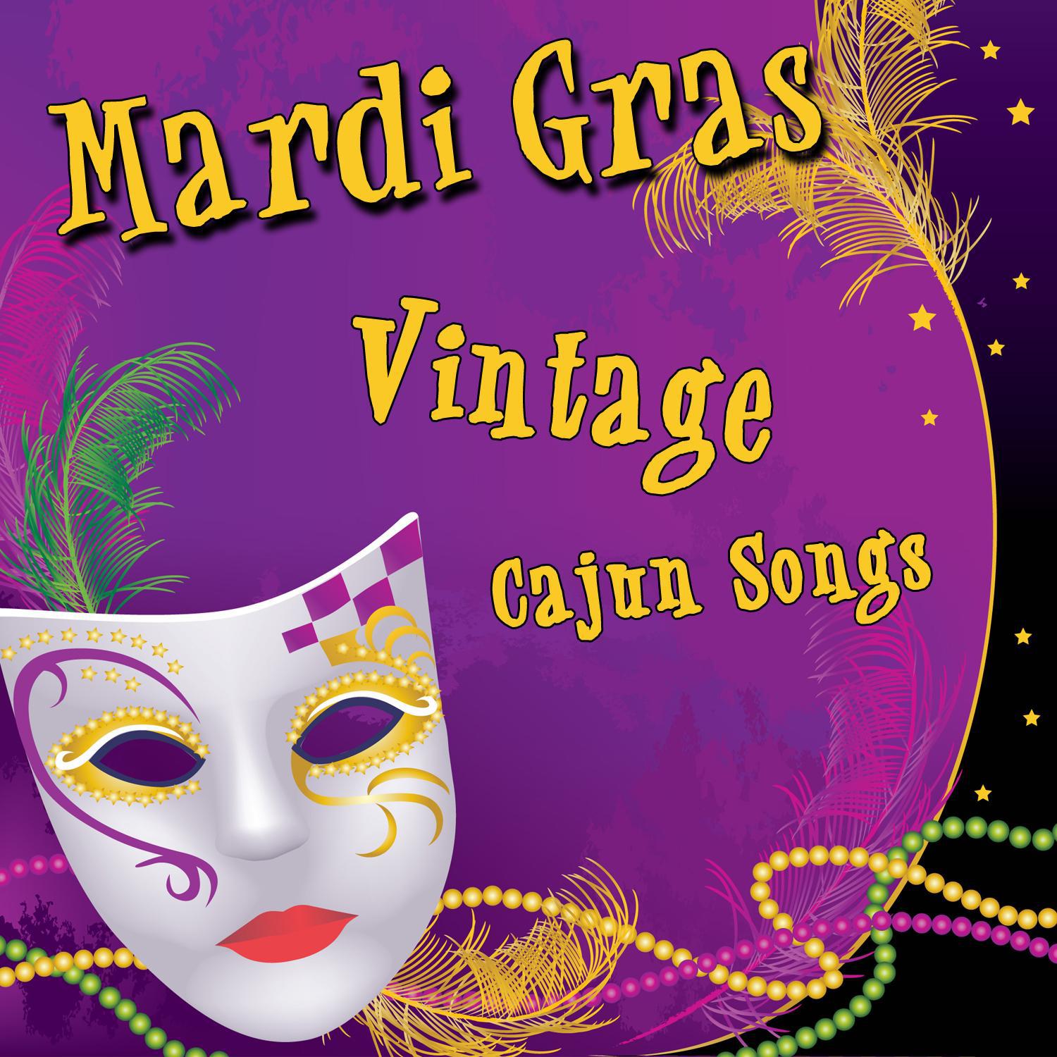 Mardi Gras - Vintage Cajun Songs