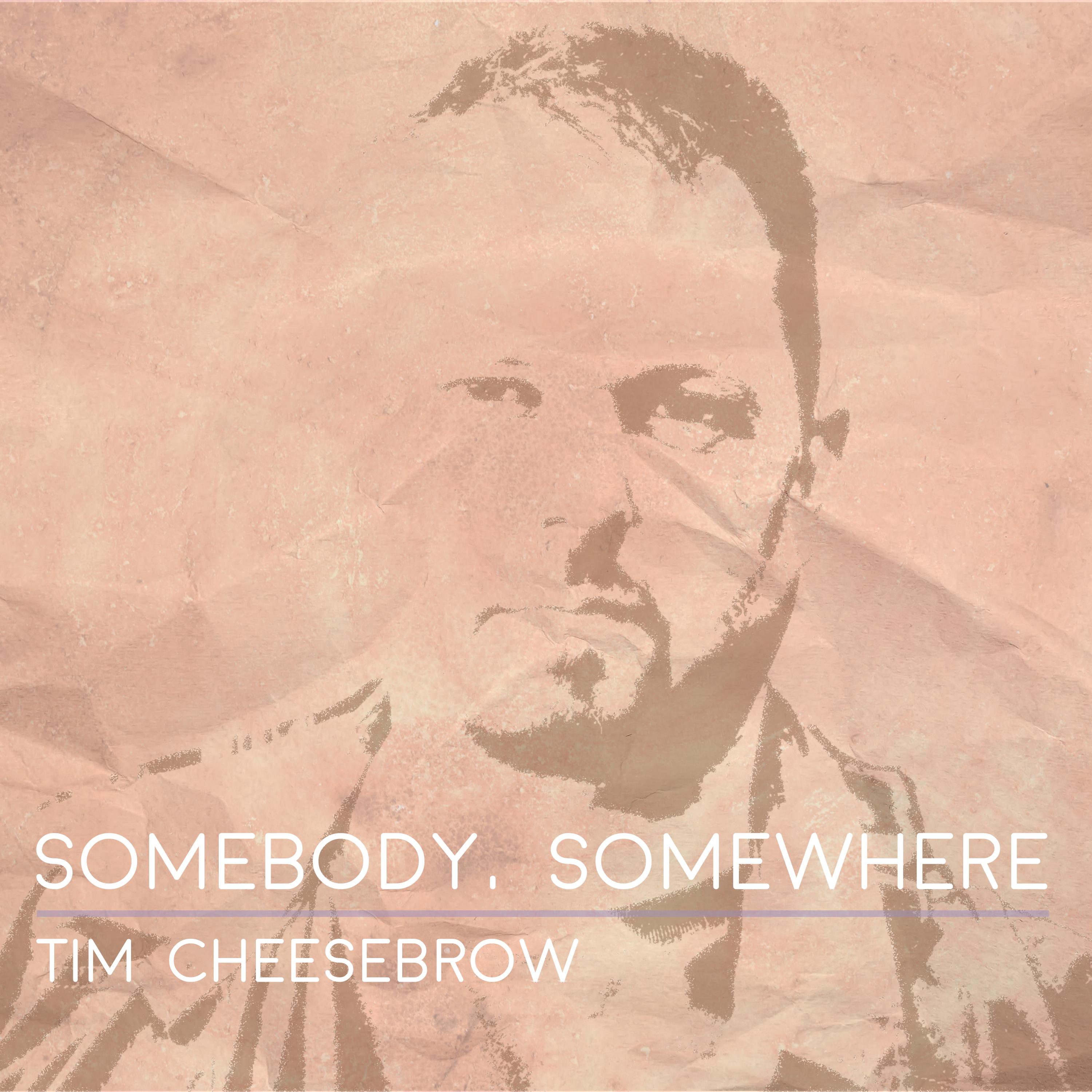 Somebody, Somewhere