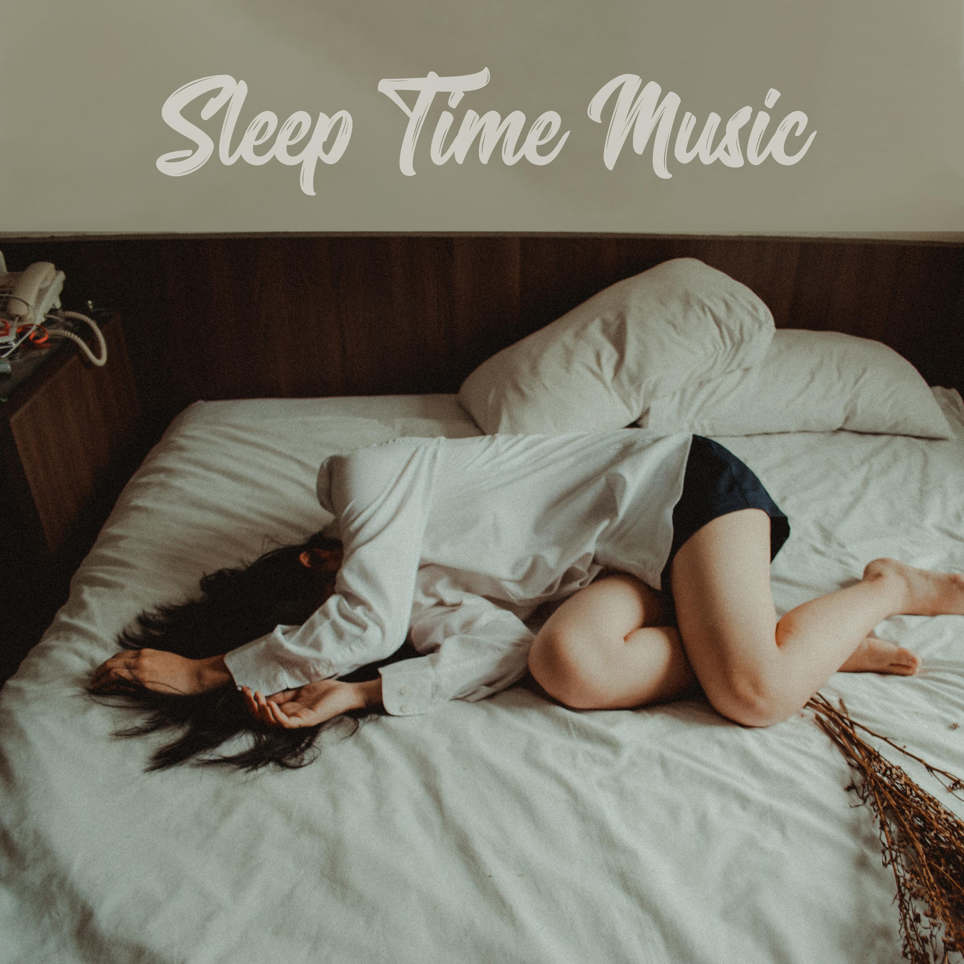 Sleep Time Music: New Age 2019 Soft & Sensual Songs for Perfect Sleep, Cure Insomnia, Recover Your Energy & Dream Beautiful