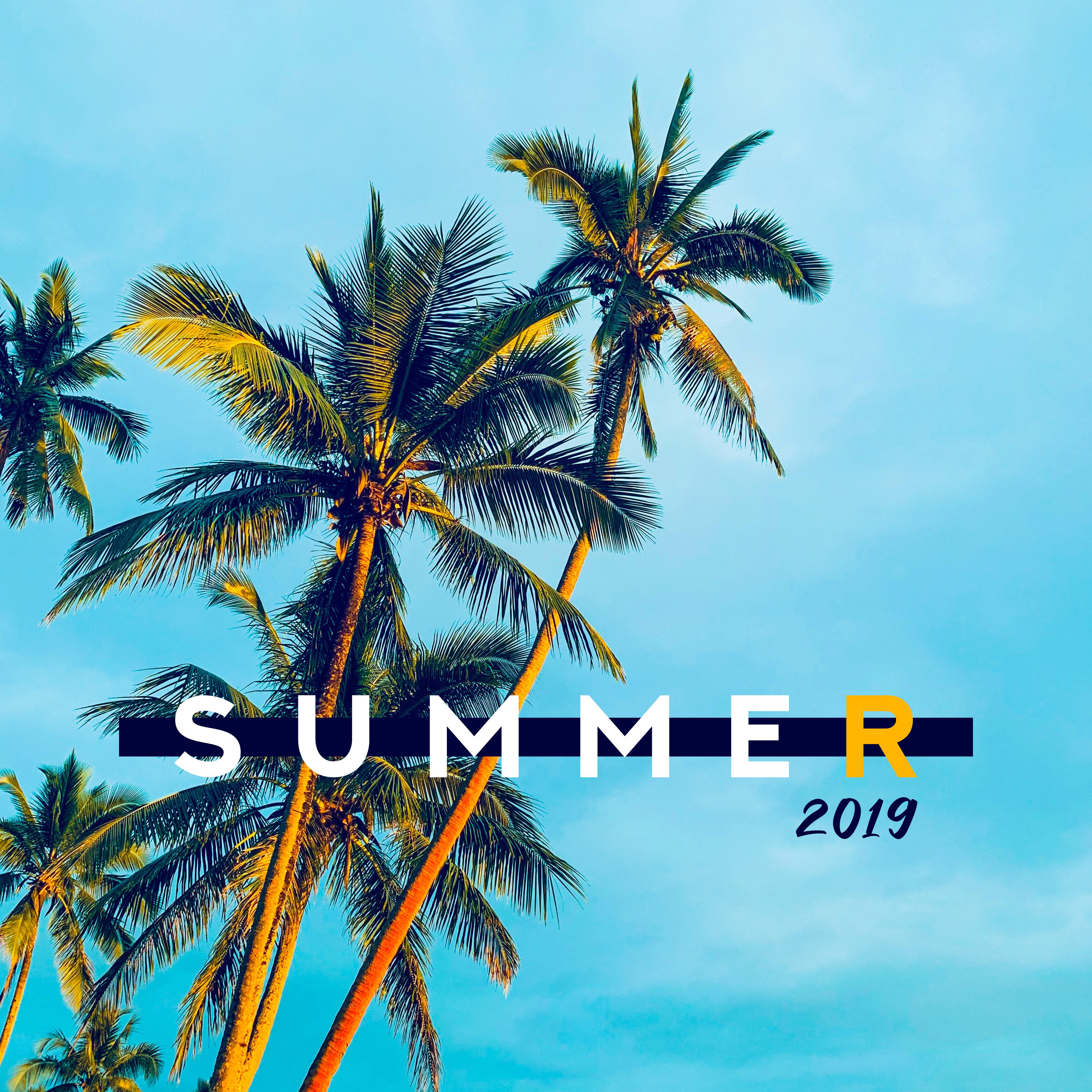 Summer 2019 – Sunny Chill Out, Beach Music, Reduce Stress