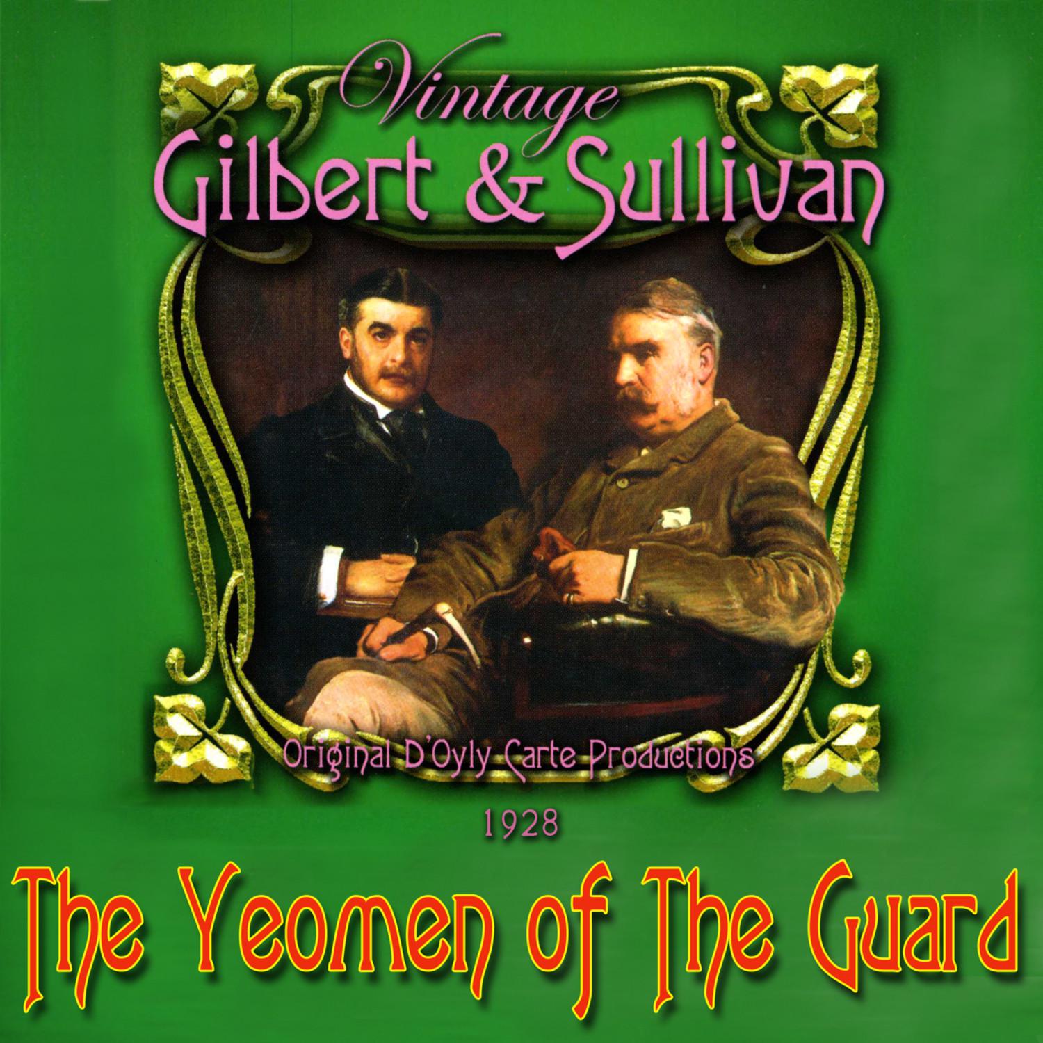Gilbert & Sullivan - The Yeomen Of The Guard (1928)