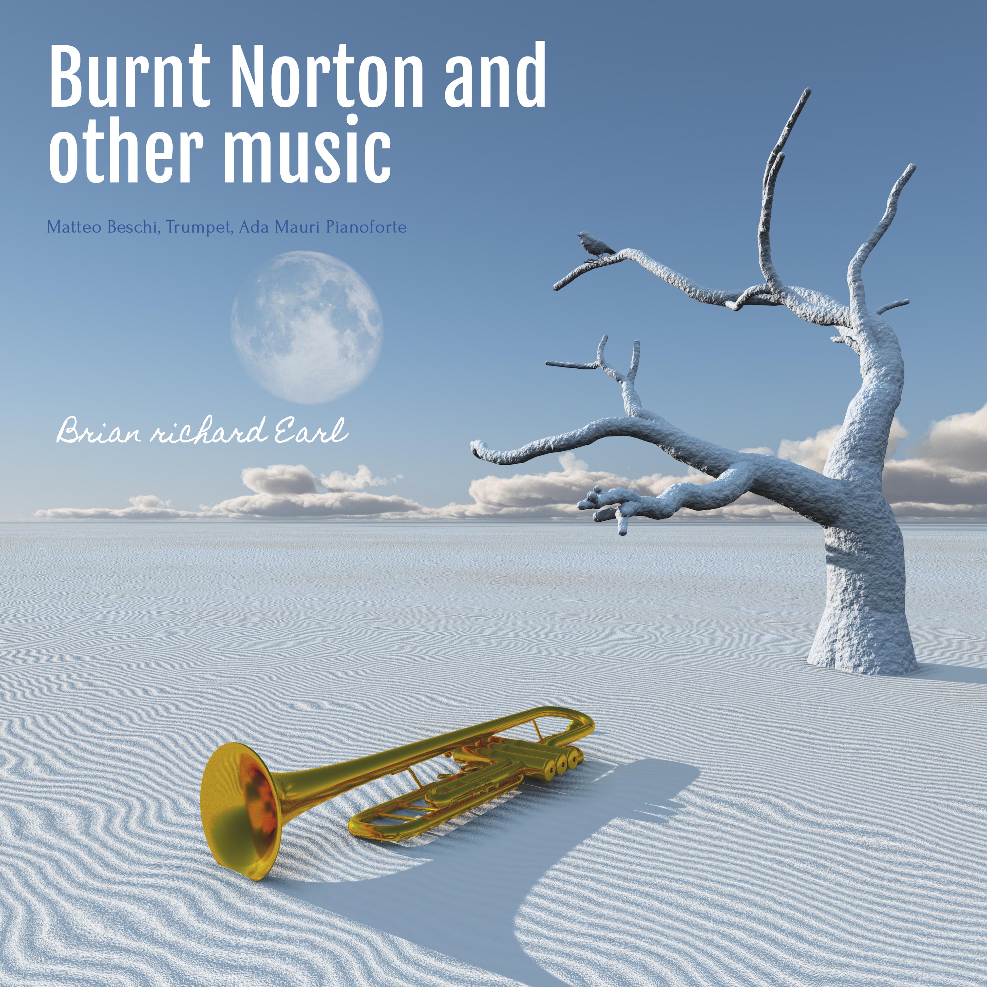 Burnt Norton and Other Music