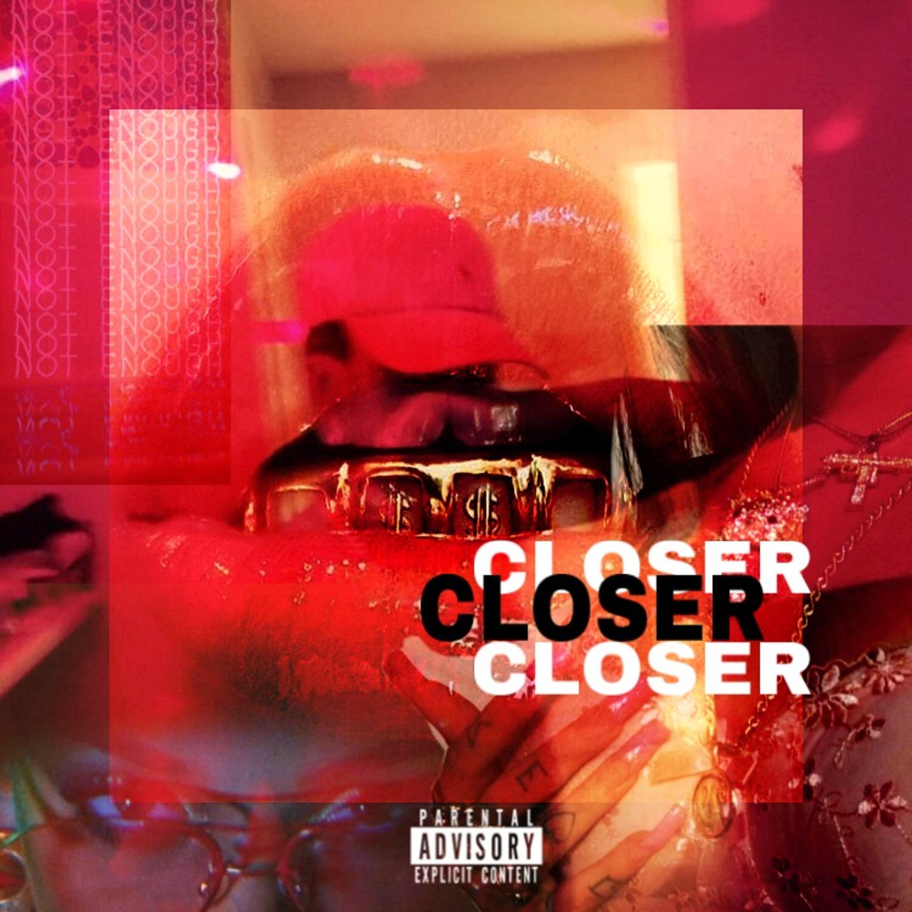 Closer