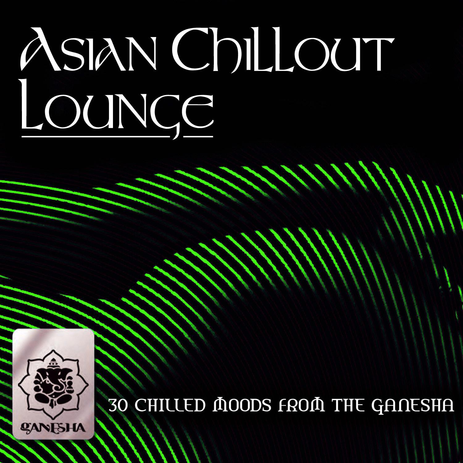 Asian Chillout Lounge