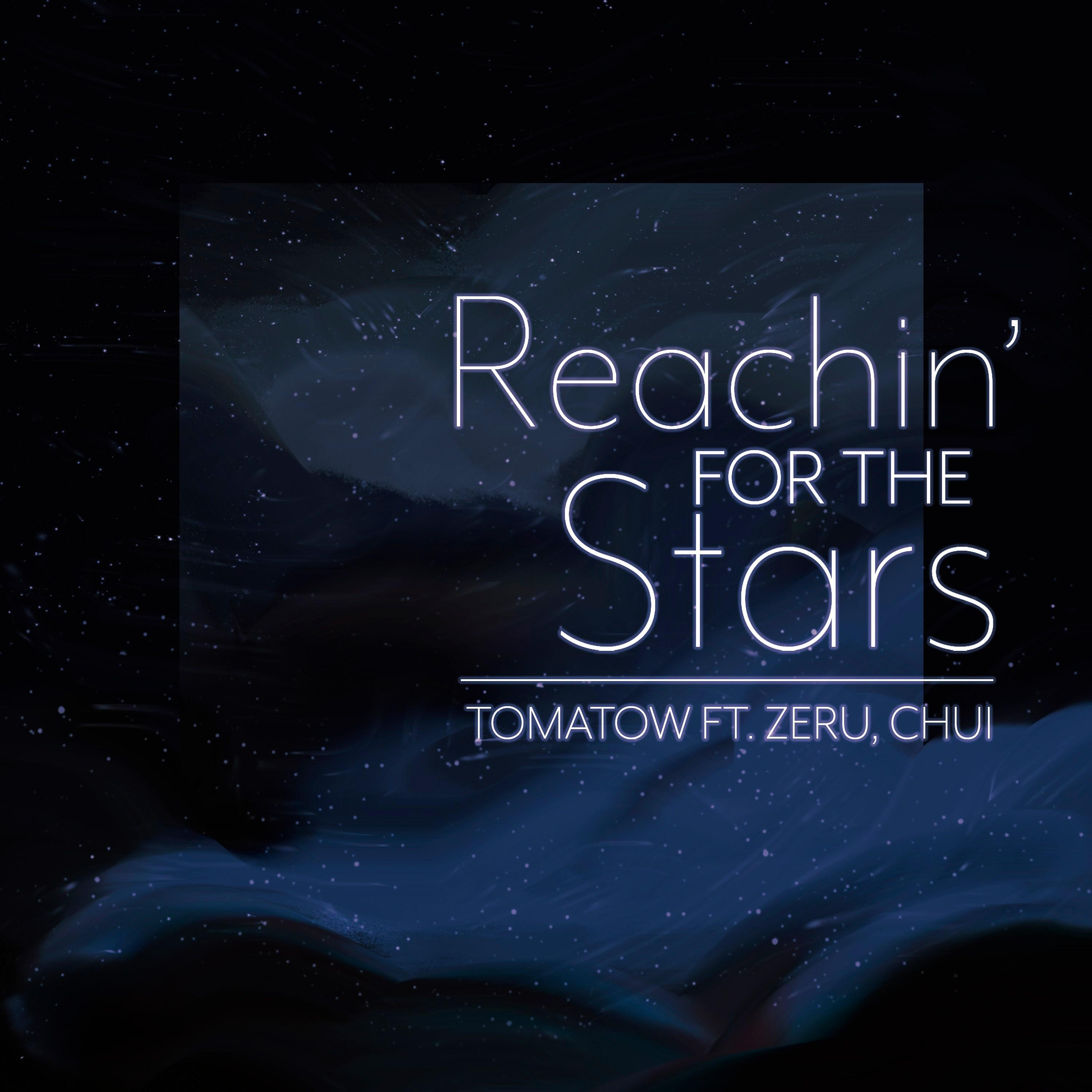 Reachin' For The Stars