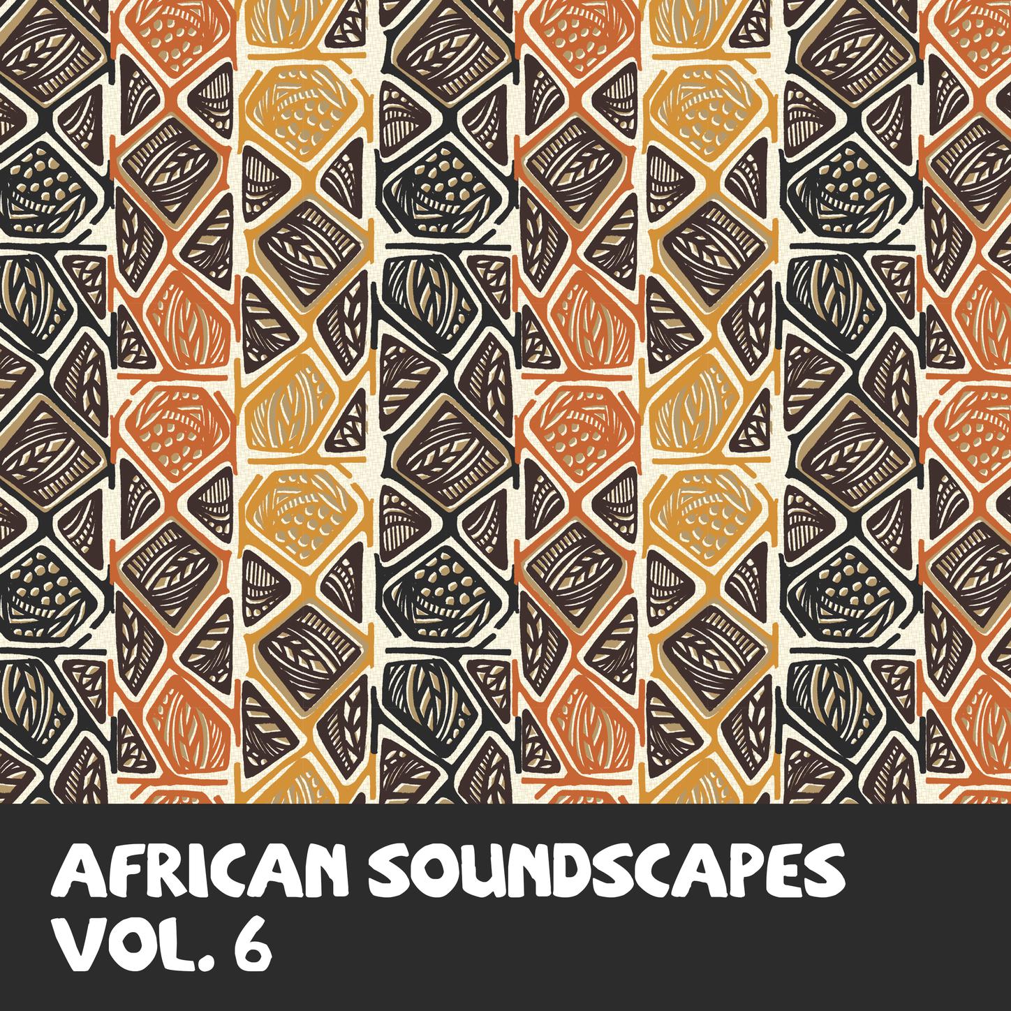 African Soundscapes Vol, 6