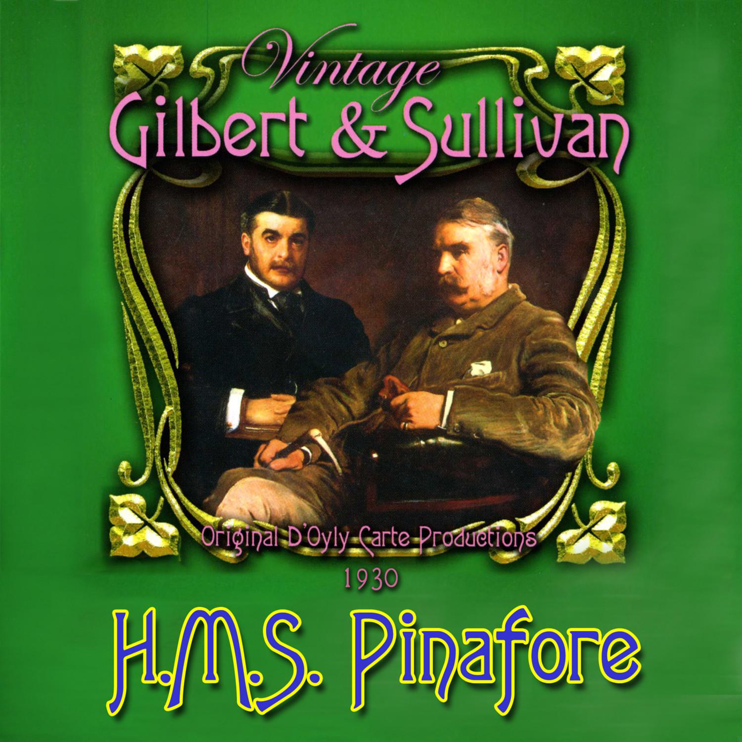 Gilbert & Sullivan - H.M.S.Pinafore (1930)
