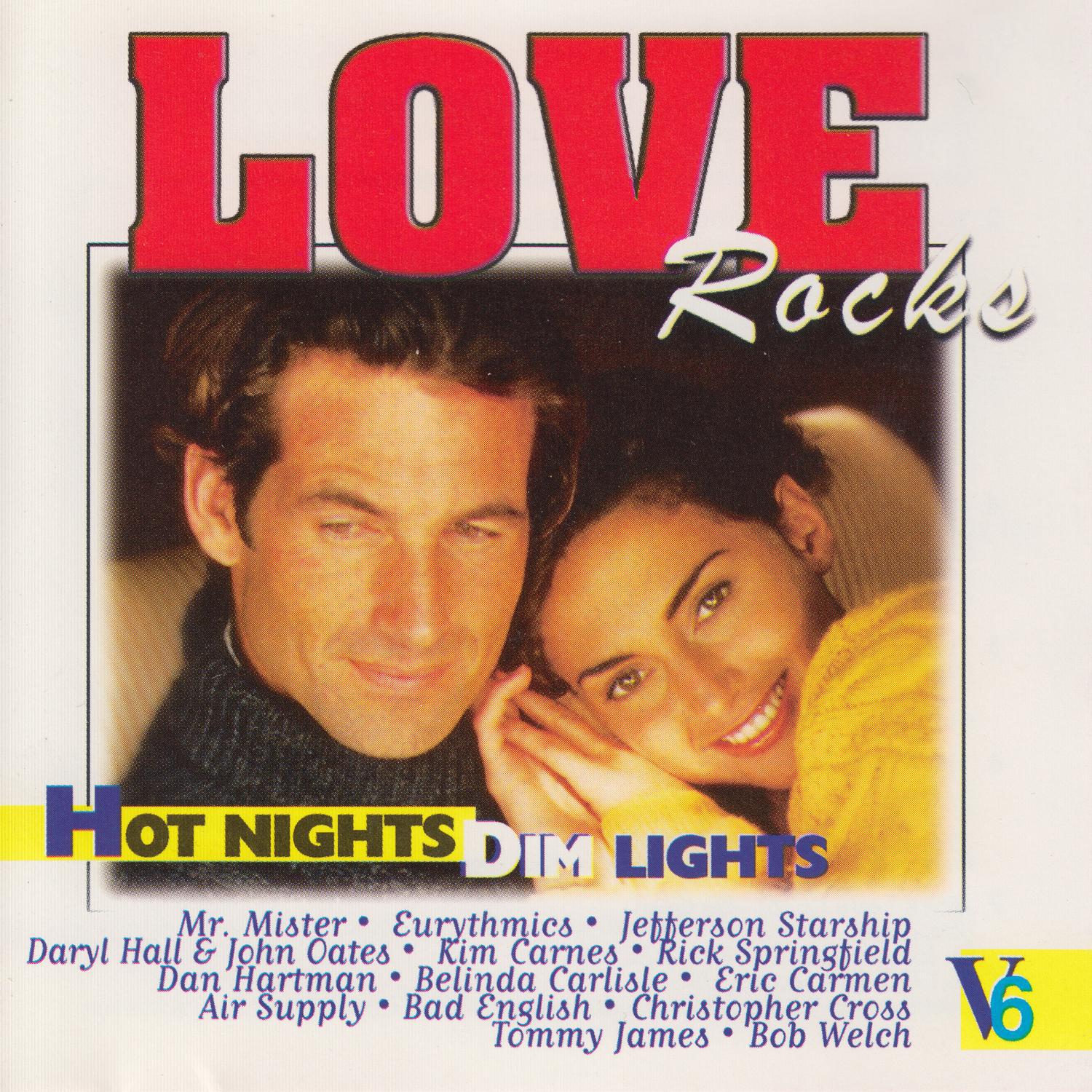 Love Rocks - Hot Nights Dim Lights, Vol. 6