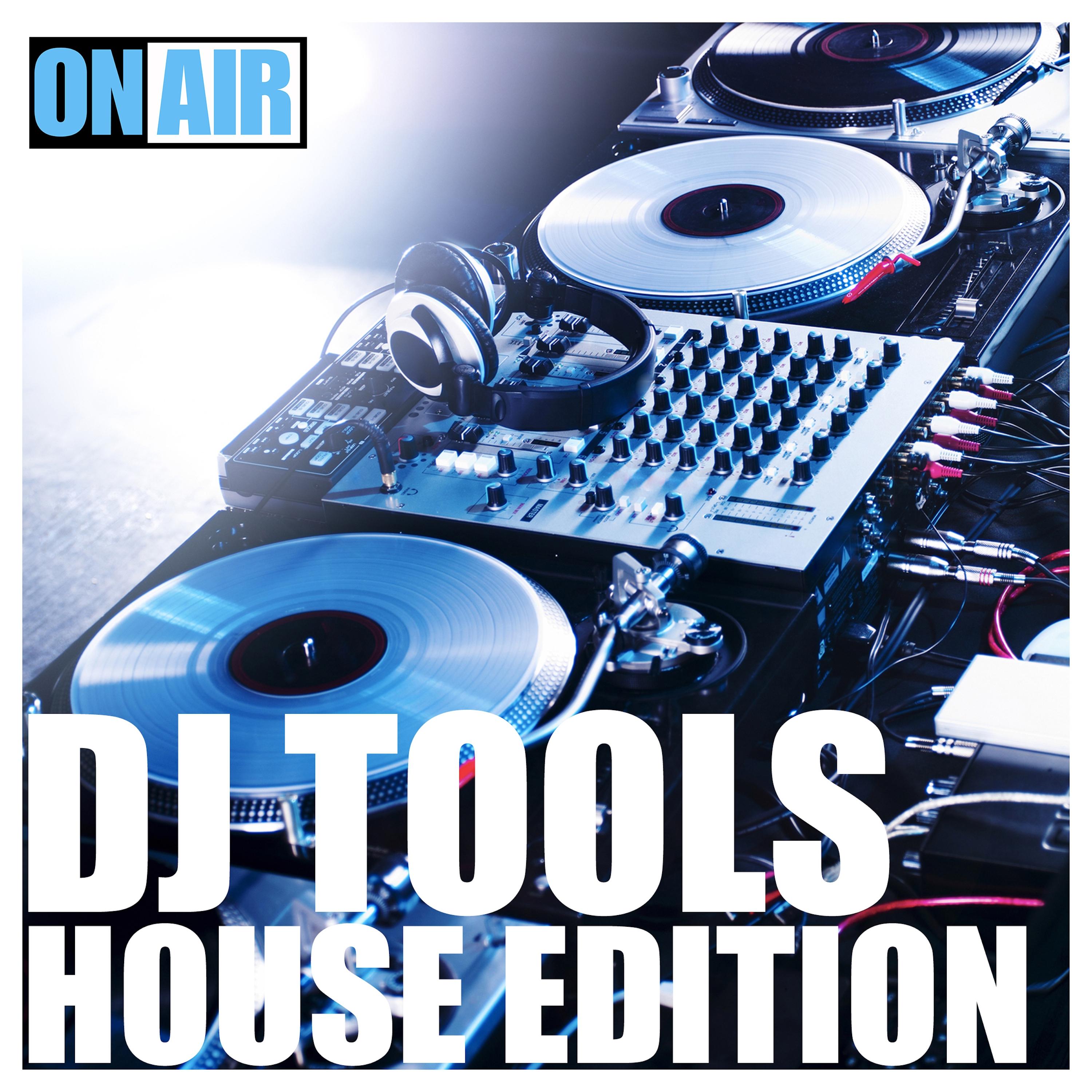 DJ Tools (House Edition)