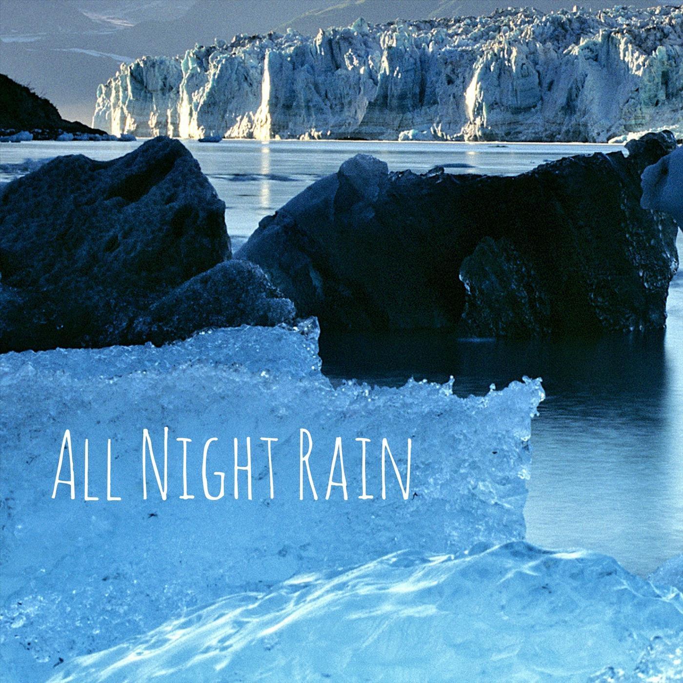 All Night Rain