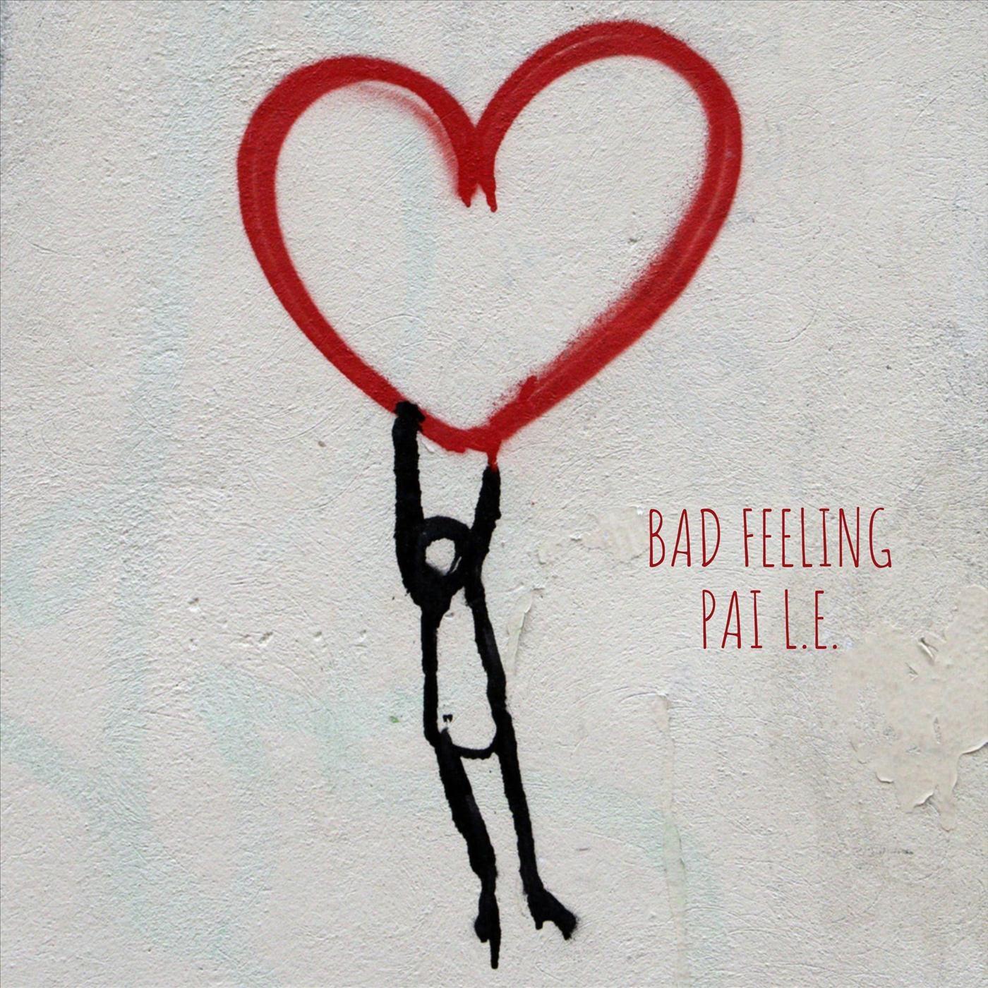 Bad Feeling