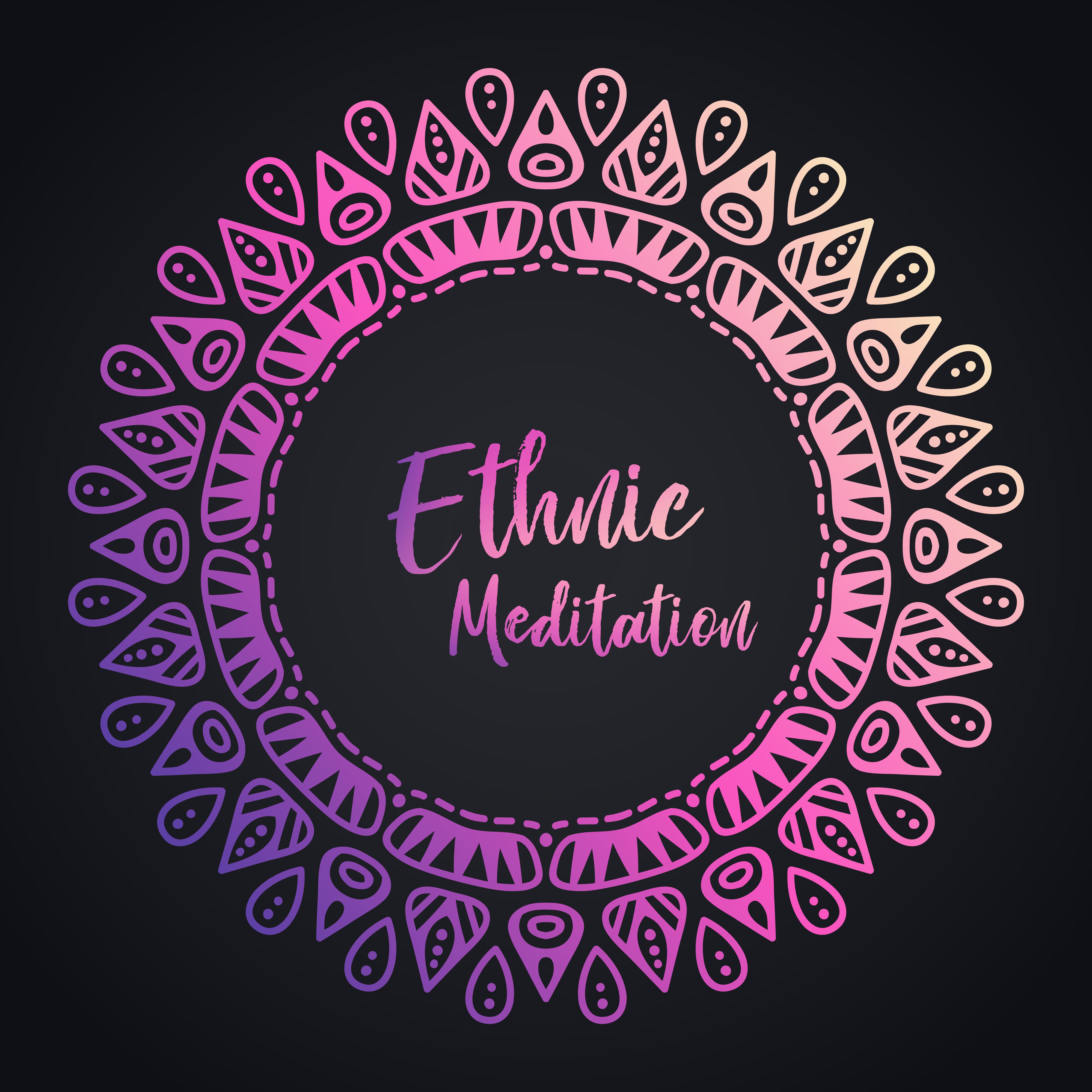 Ethnic Meditation