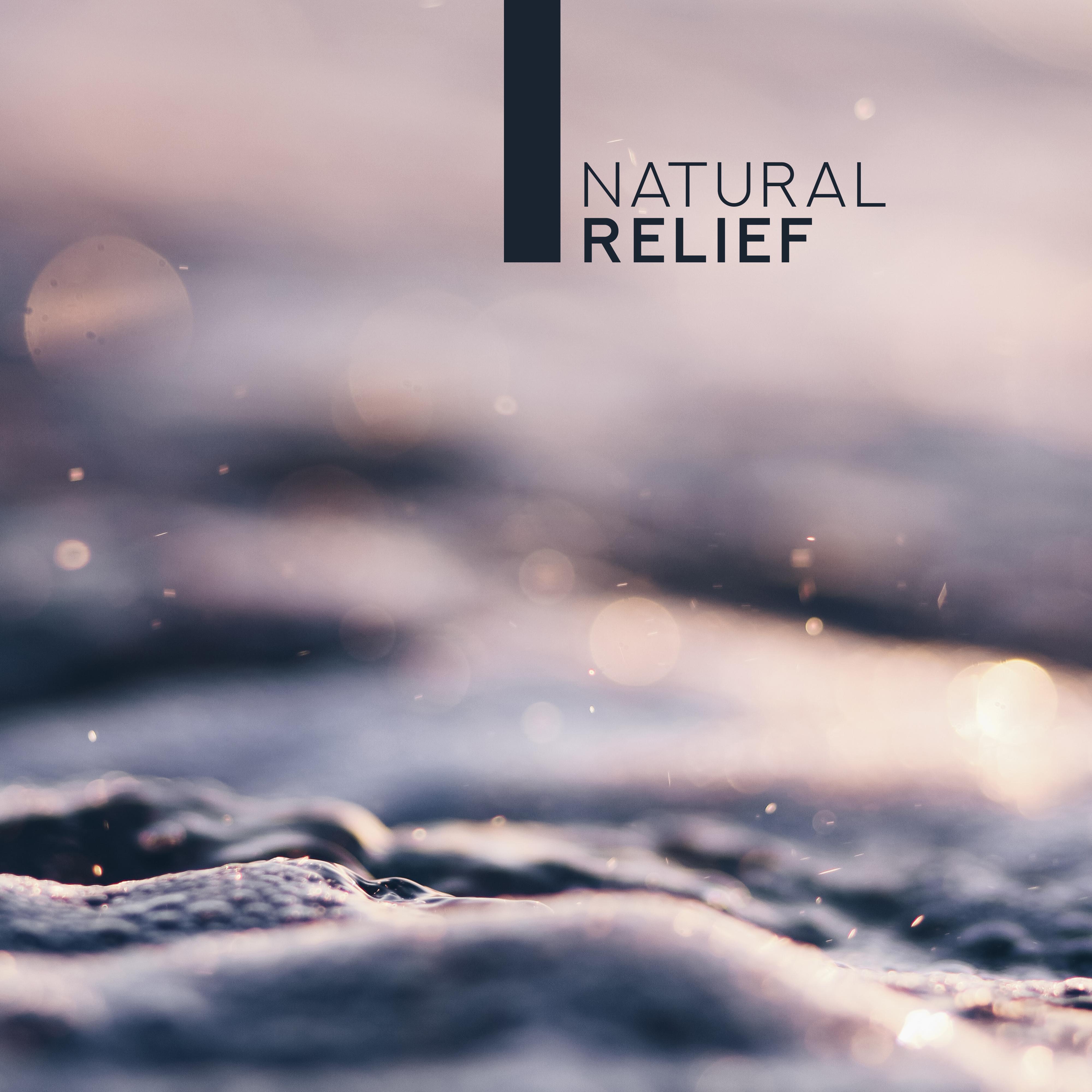 Natural Relief: Serene Music of Nature, which brings Relief from Stress and Anxiety