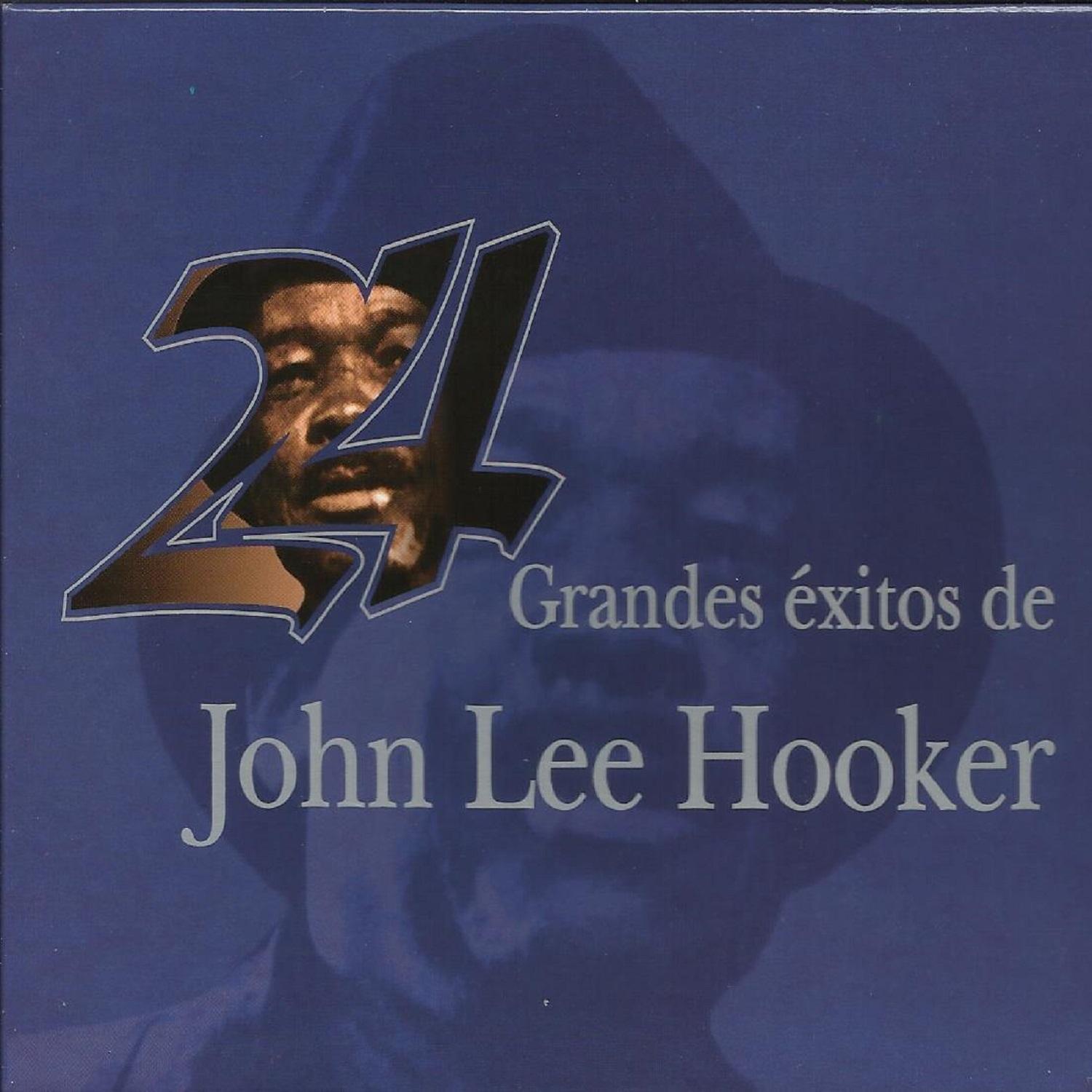 24 Grandes Exitos De John Lee Hooker
