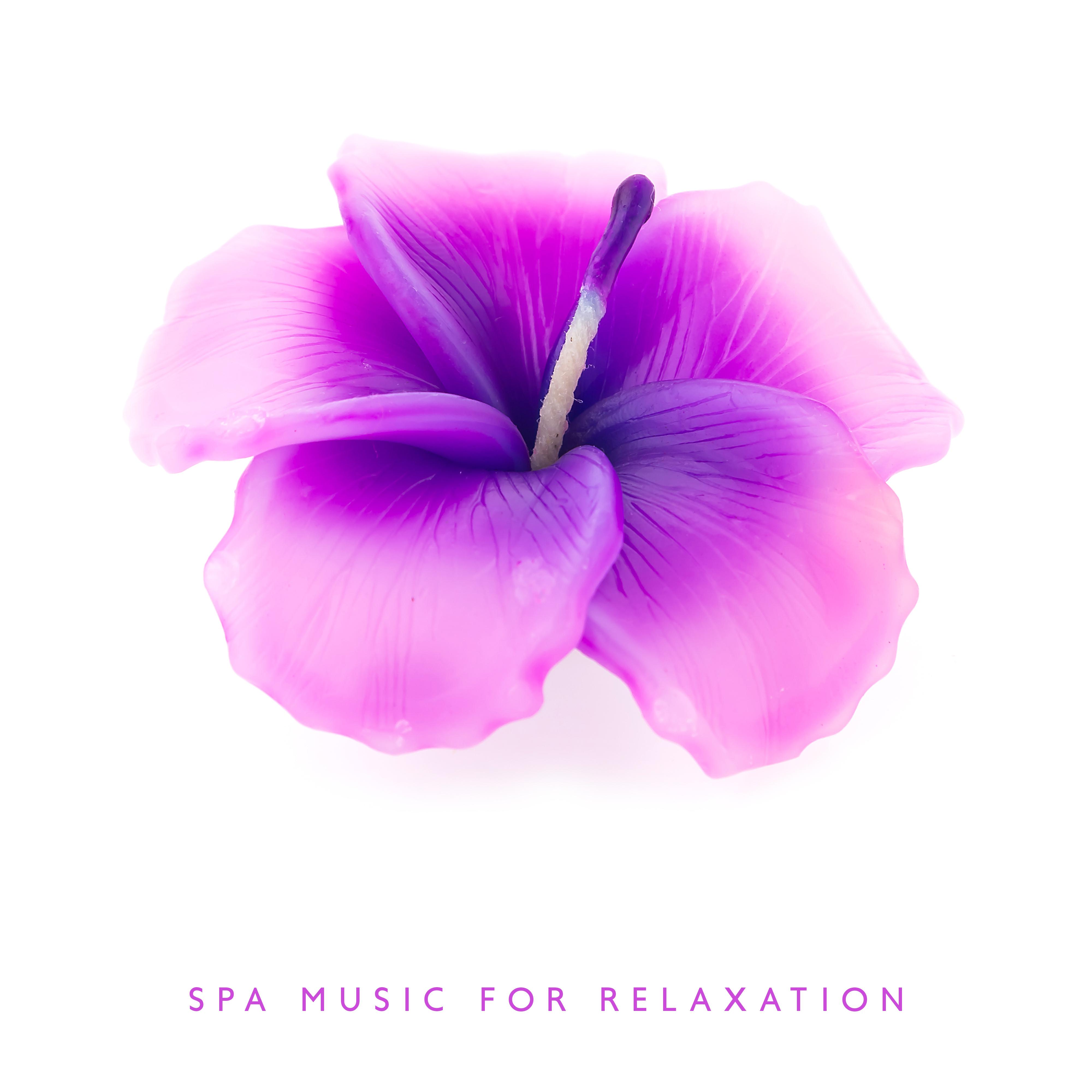 Spa Music for Relaxation - Best Playlist of Music from the Spa for Relaxation, a Moment of Rest, De-stressing and Immersion in a Soothing Sleep