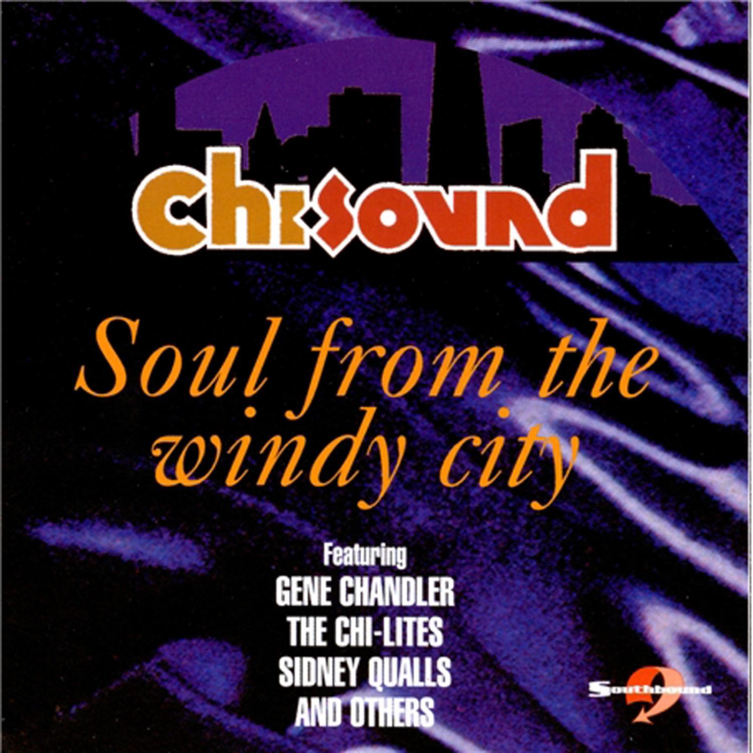 Chi-Sounds : Soul from the Windy City