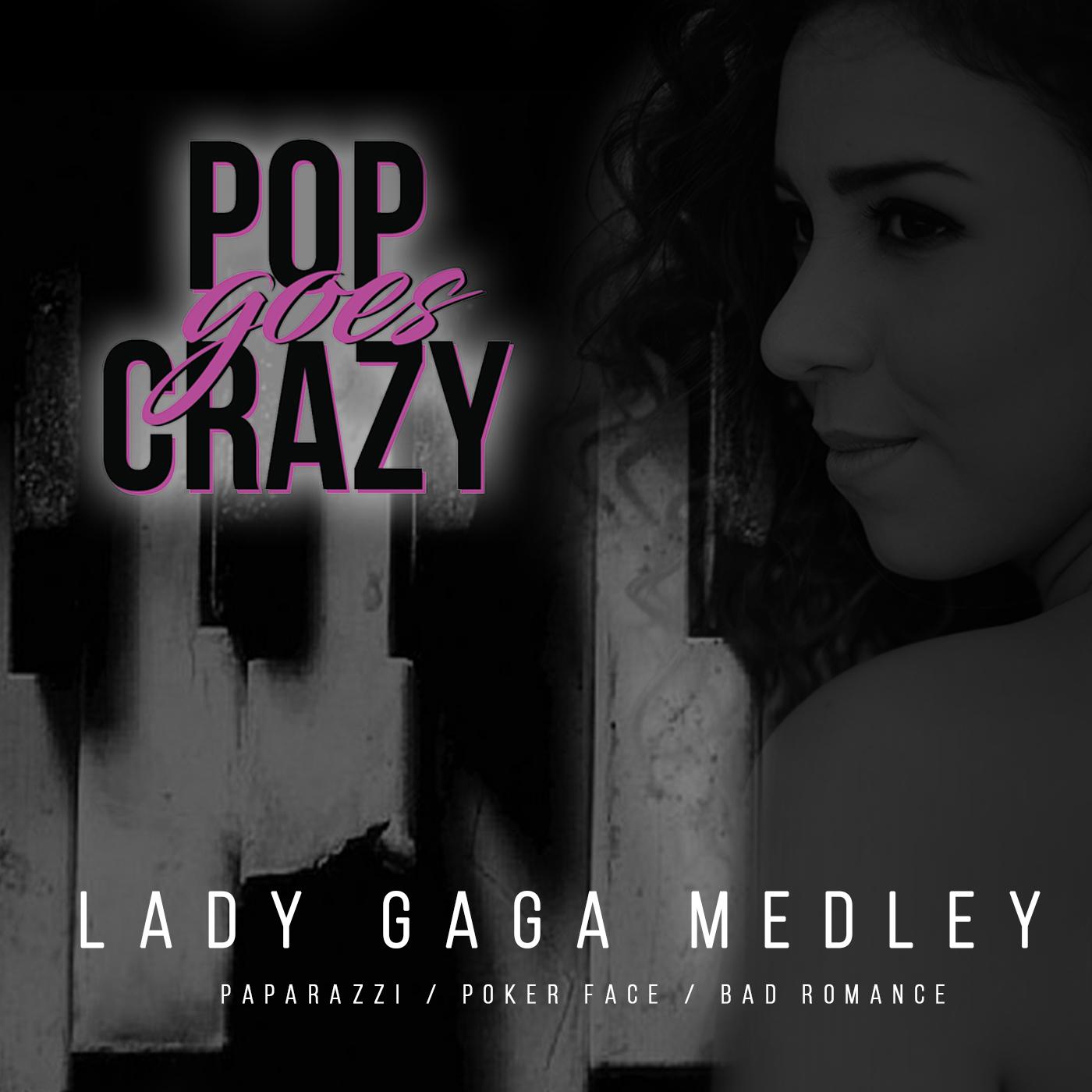 Lady Gaga Medley: Paparazzi / Poker Face / Bad Romance