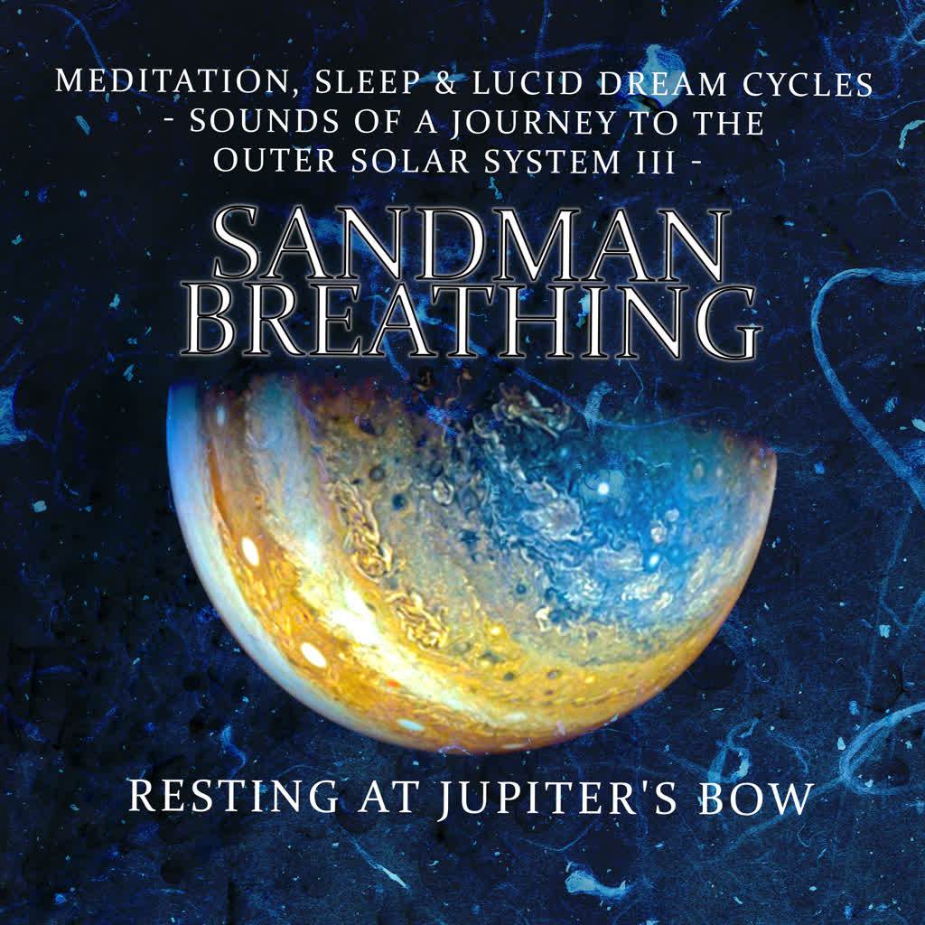 Day 5 - Resting at Jupiter's Bow - Lucid Meditation and Sleep Cycle