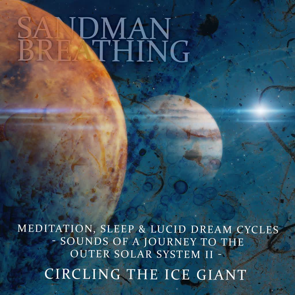 Day 19 - Circling the Ice Giant - Uranus Planetary Sleep Vibration for Meditation, Healing, Yoga, Mindfulness, Insomnia, Deep Sleep or Lucid Dreaming