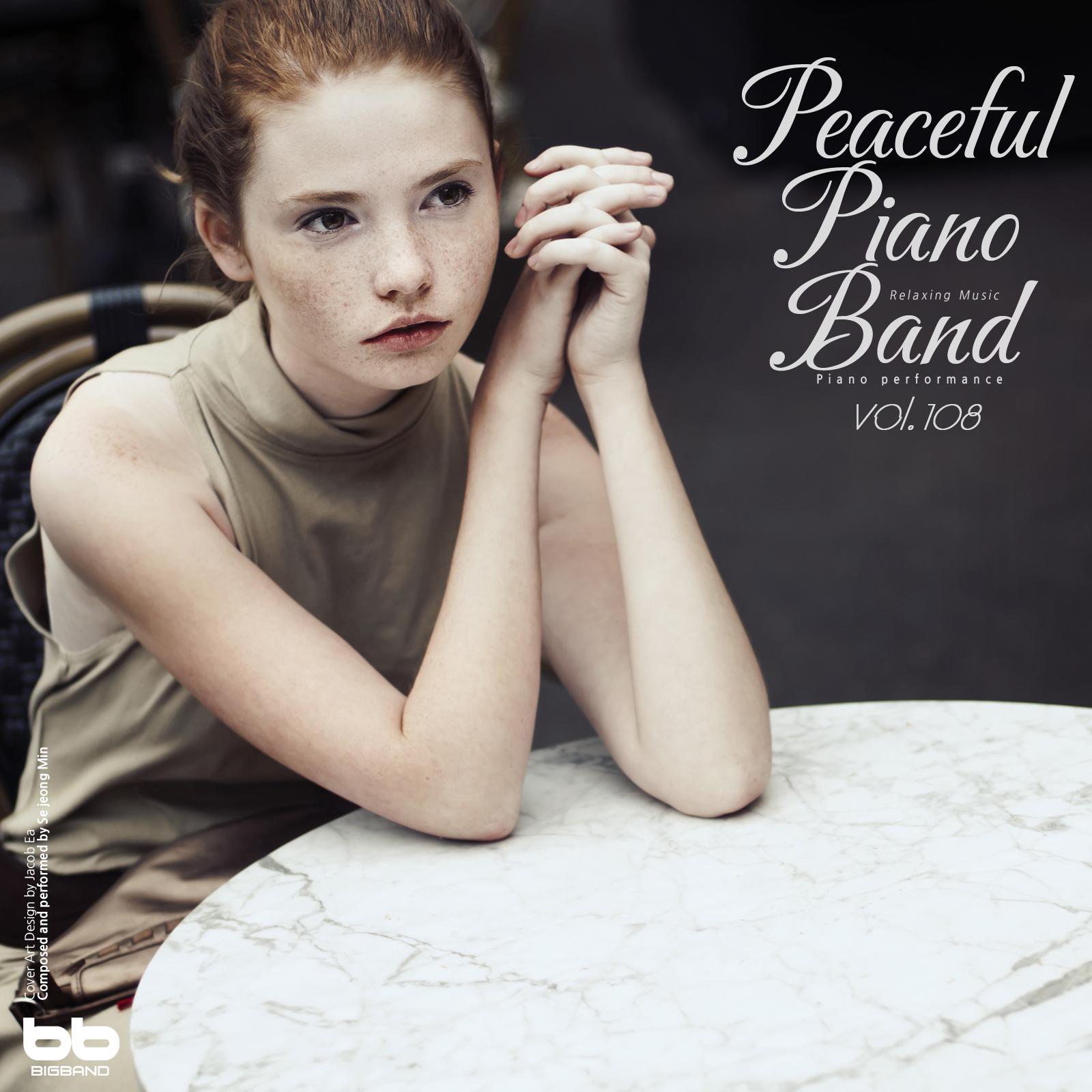 Peaceful Piano Band, Vol. 108 (Yoga,Prenatal Care,Meditation,Reading,Cafe Music,Insomnia Help,Stress,Memorization)