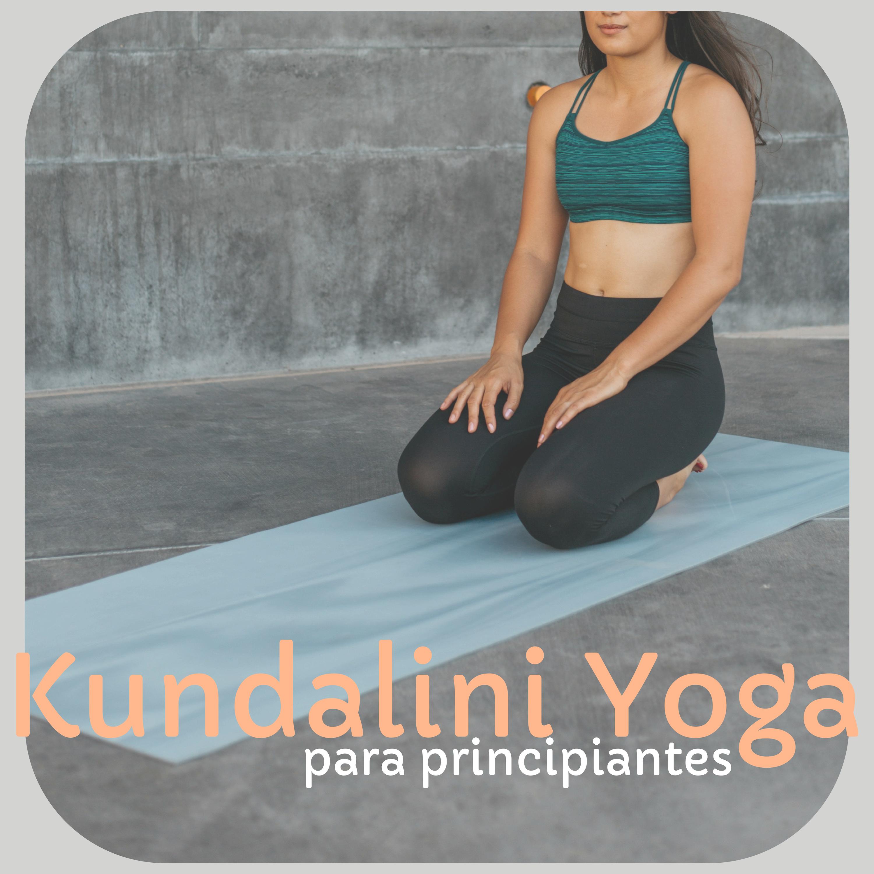 Kundalini Yoga para Principiantes - Música de Fondo Yoga y Meditación