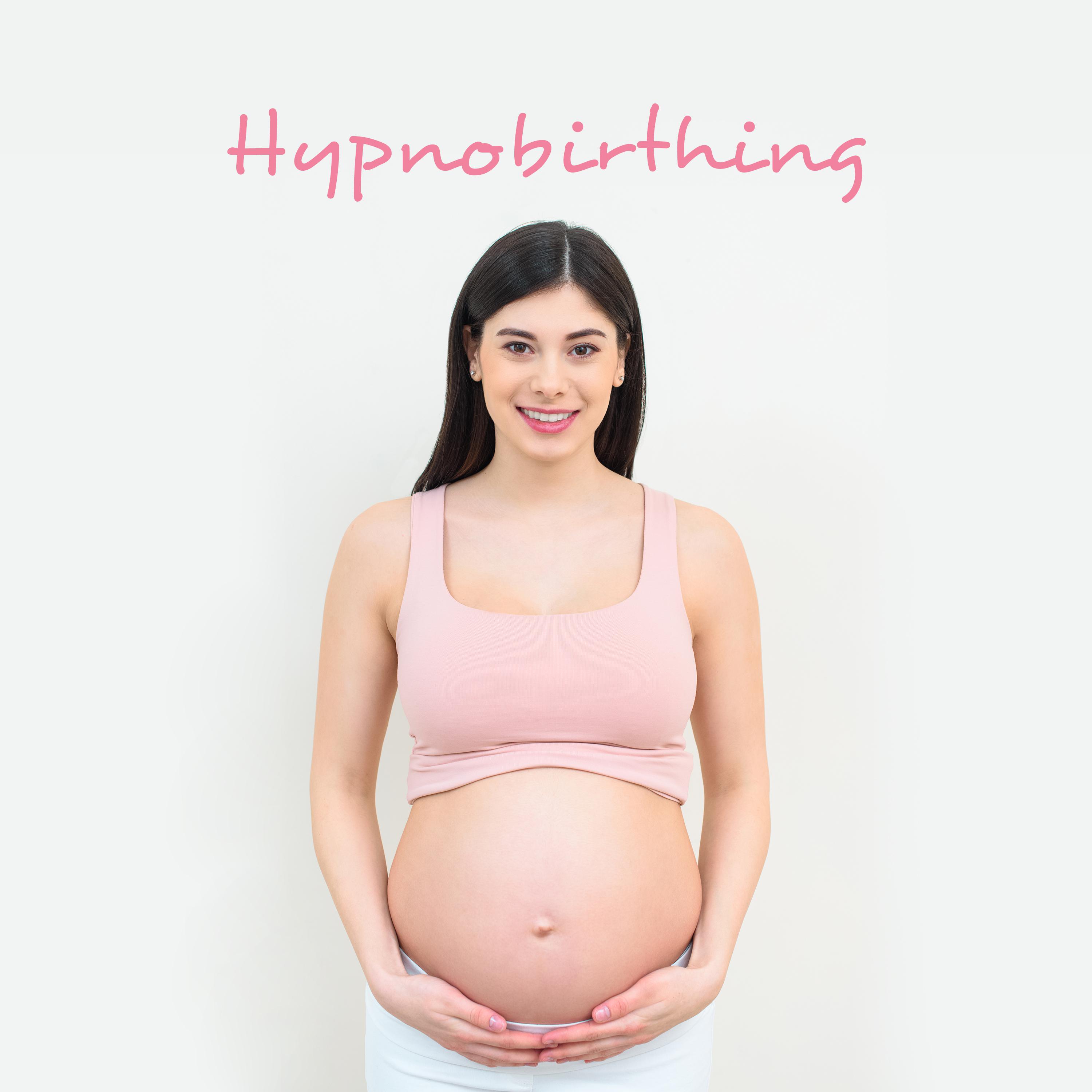 Hypnobirthing (Top of 15 Quiet & Peaceful Songs, Natural Childbirth without Pain)