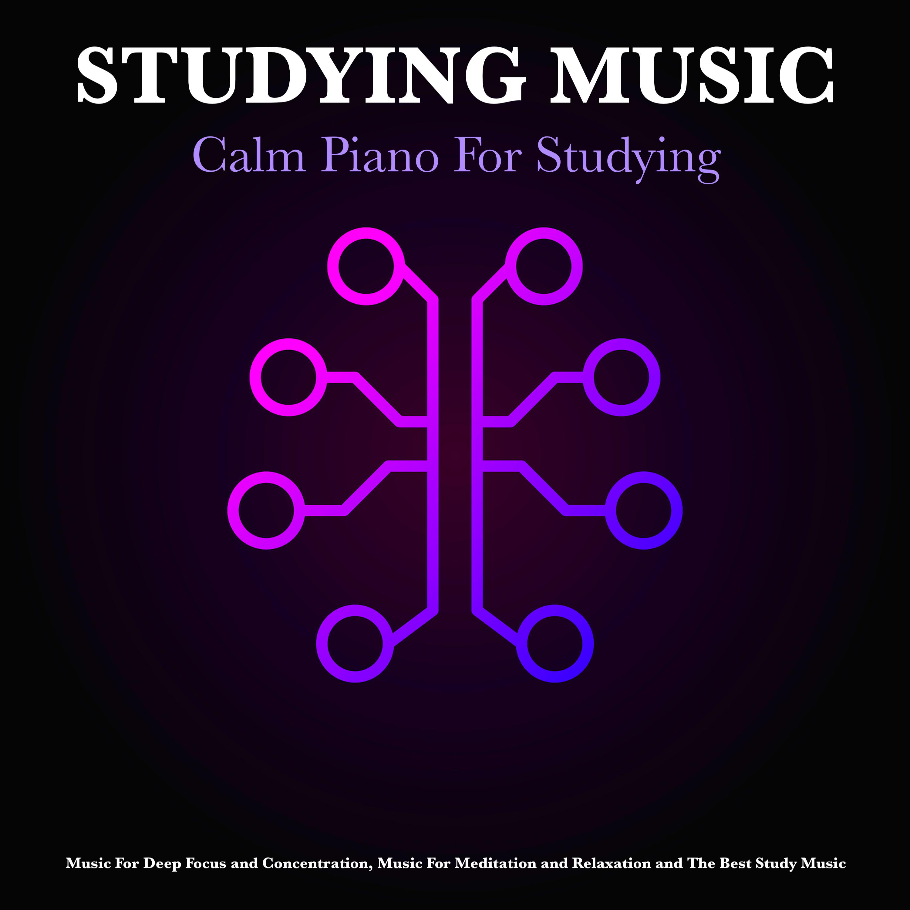 Piano Music For Deep Focus