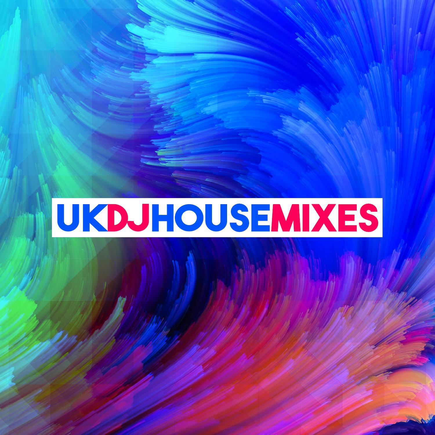 Uk DJ House Mixes