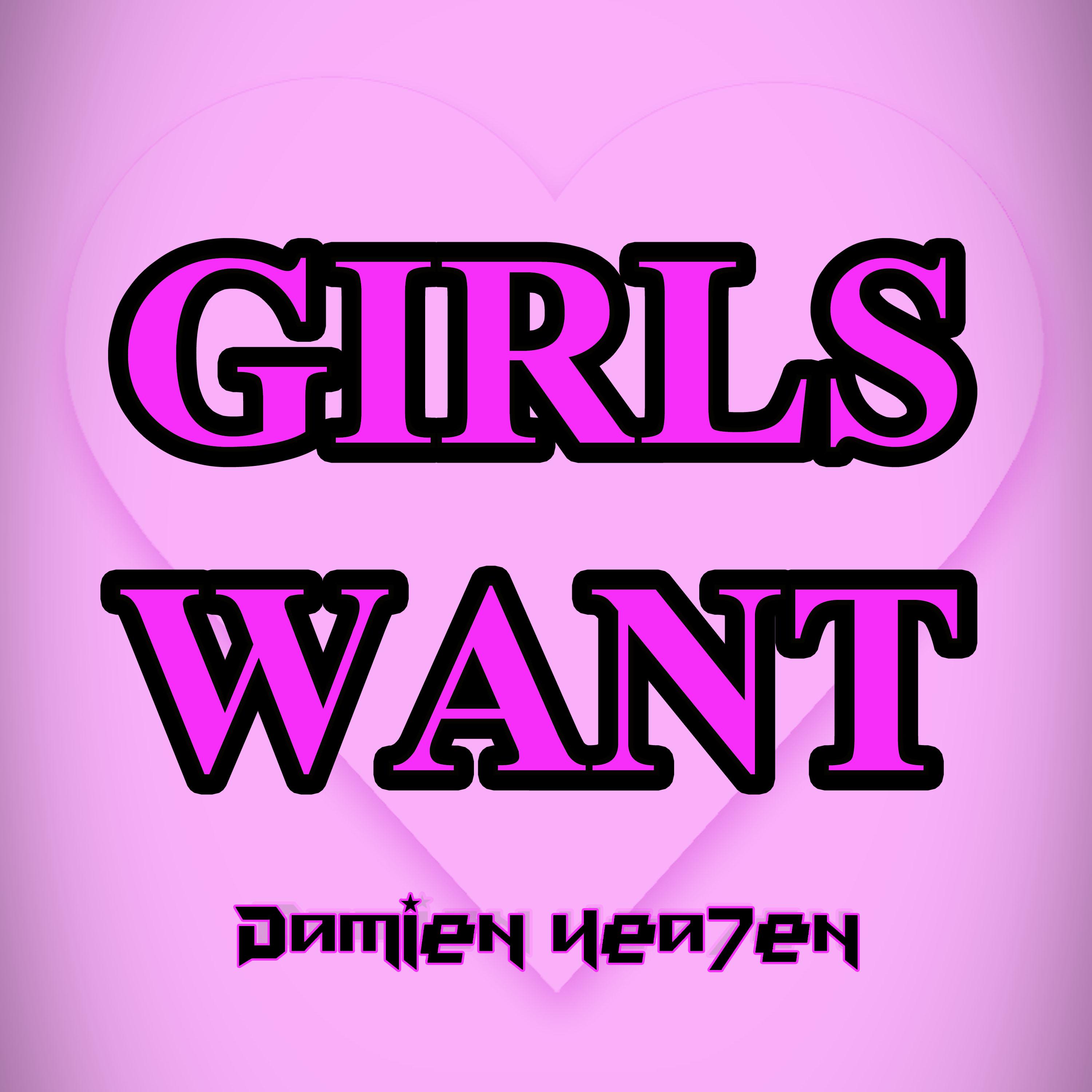 Girls Want