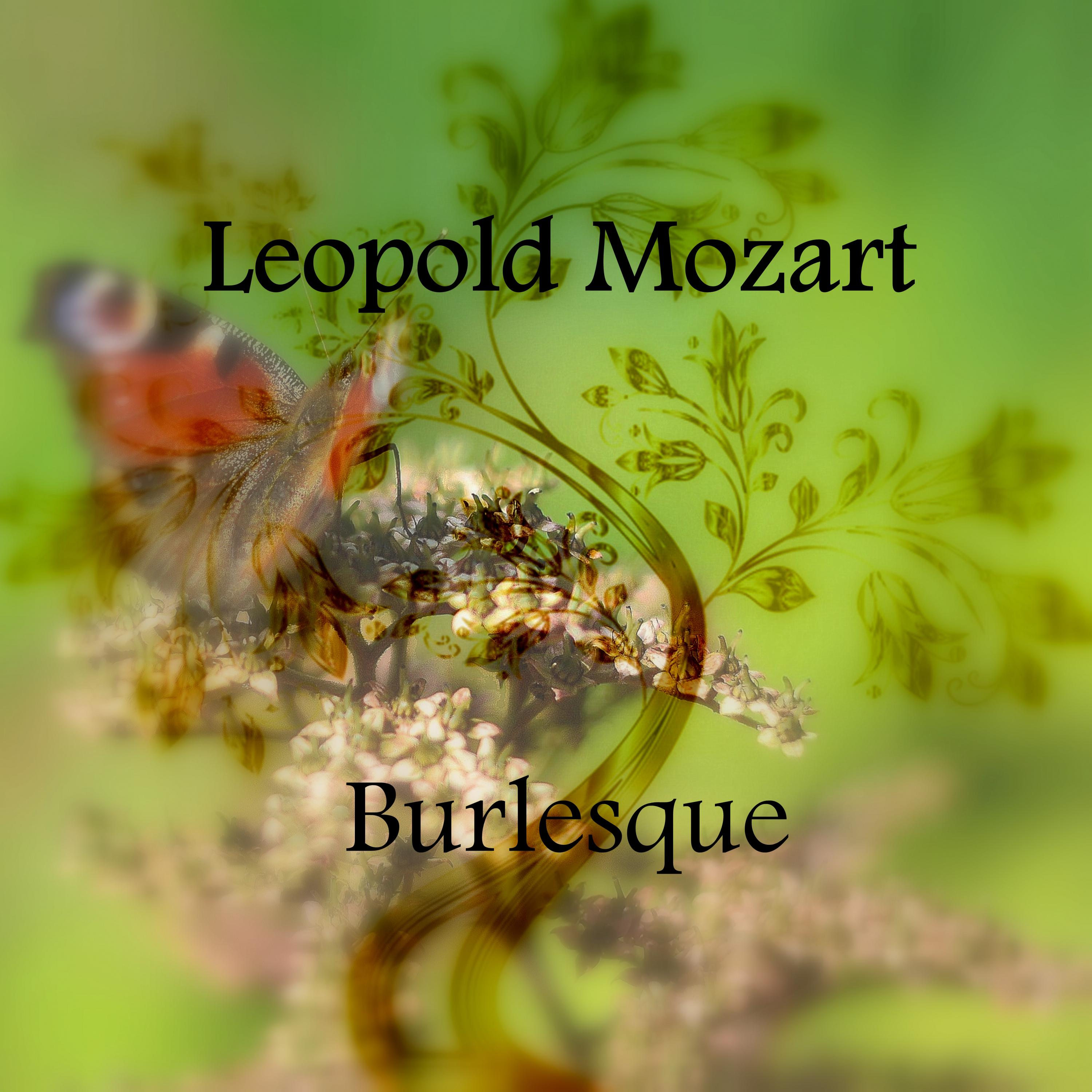 Mozart: Burlesque