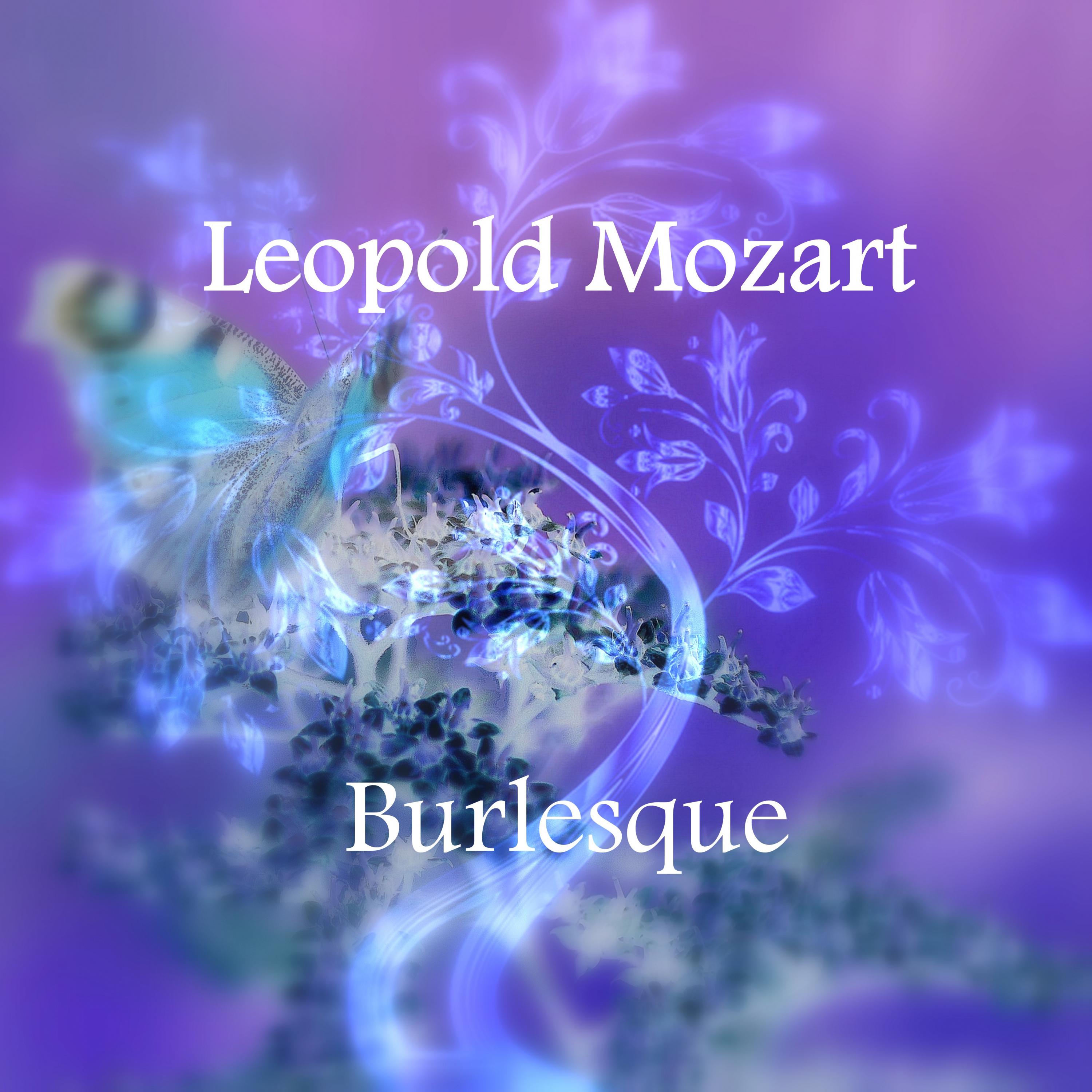 Mozart: Burlesque