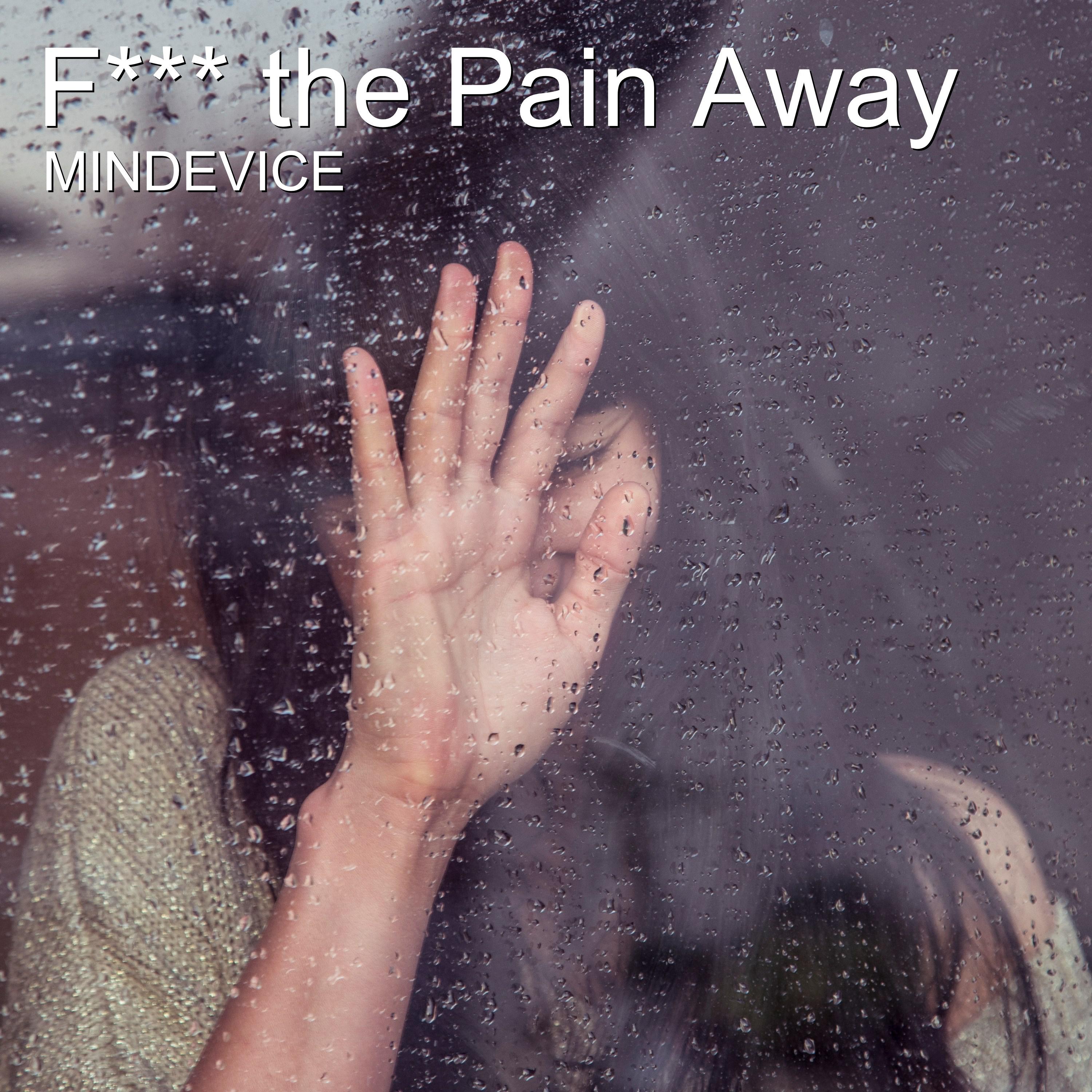 F*** the Pain Away