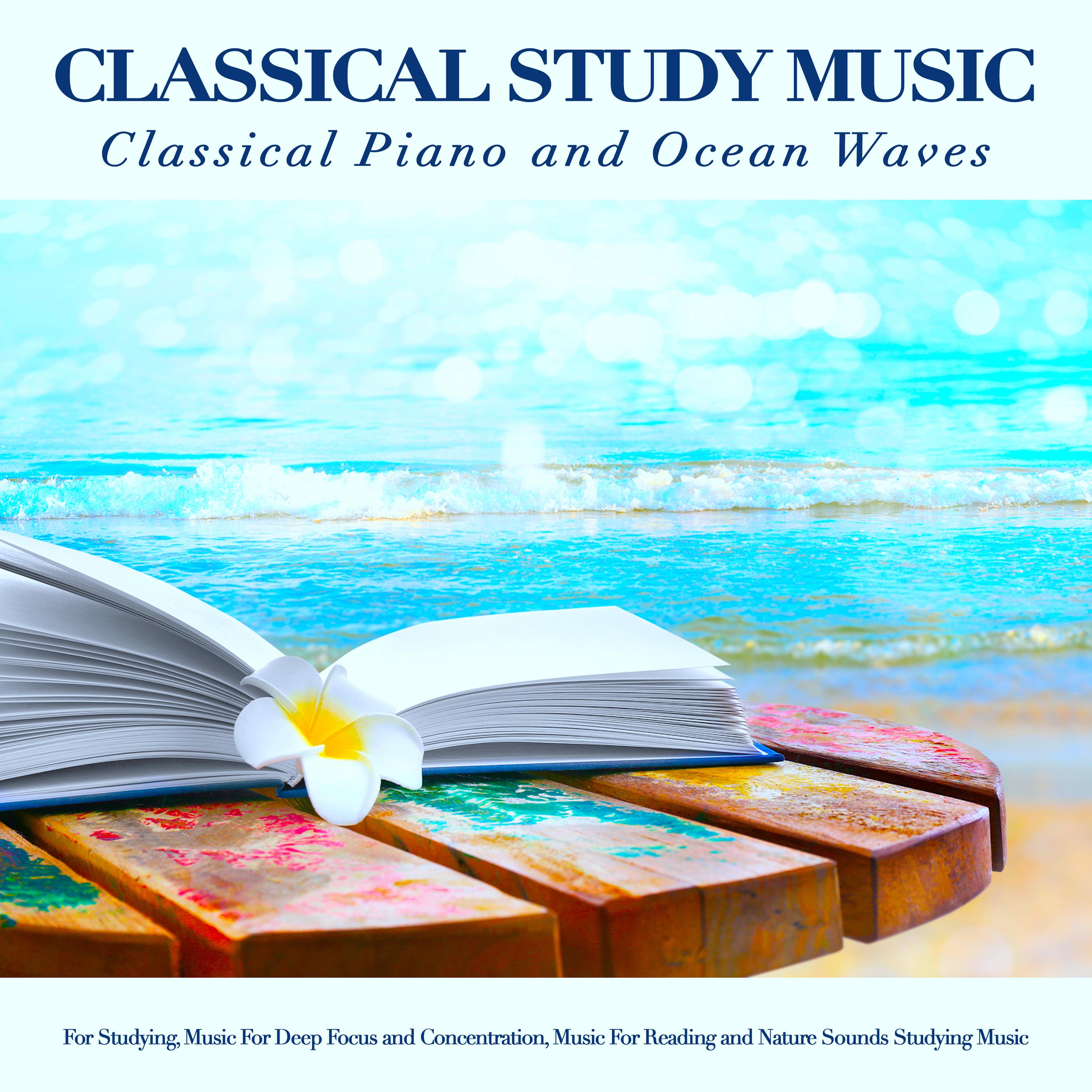 Claire De Lune - Debussy - Classical Study Music - Ocean Waves Sounds - Classical Piano for Studying
