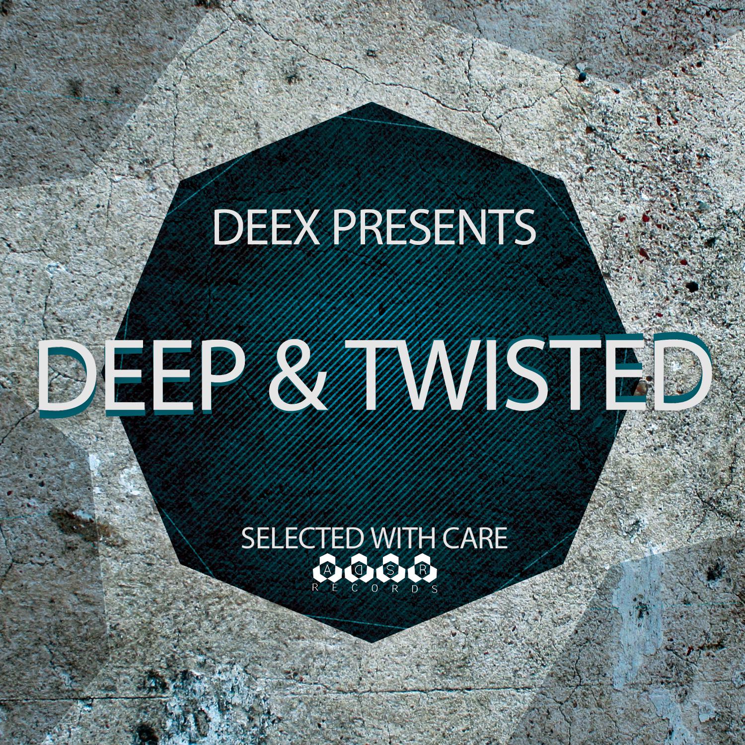 Deex Pres. Deep & Twisted