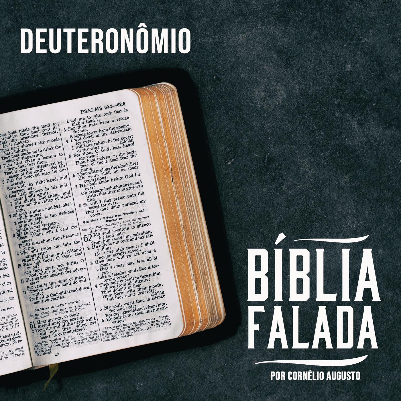 Bíblia Falada: Deuteronômio