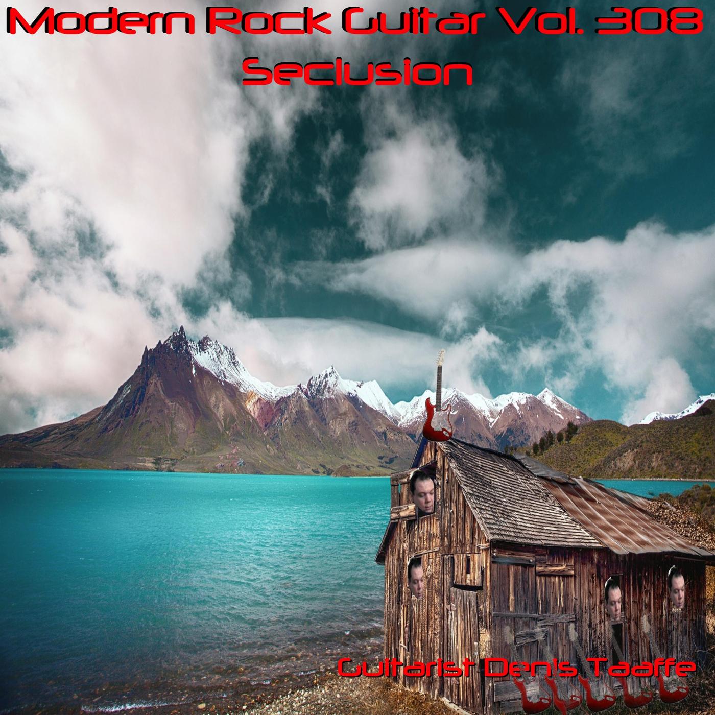 Modern Rock Guitar, Vol. 308: Seclusion