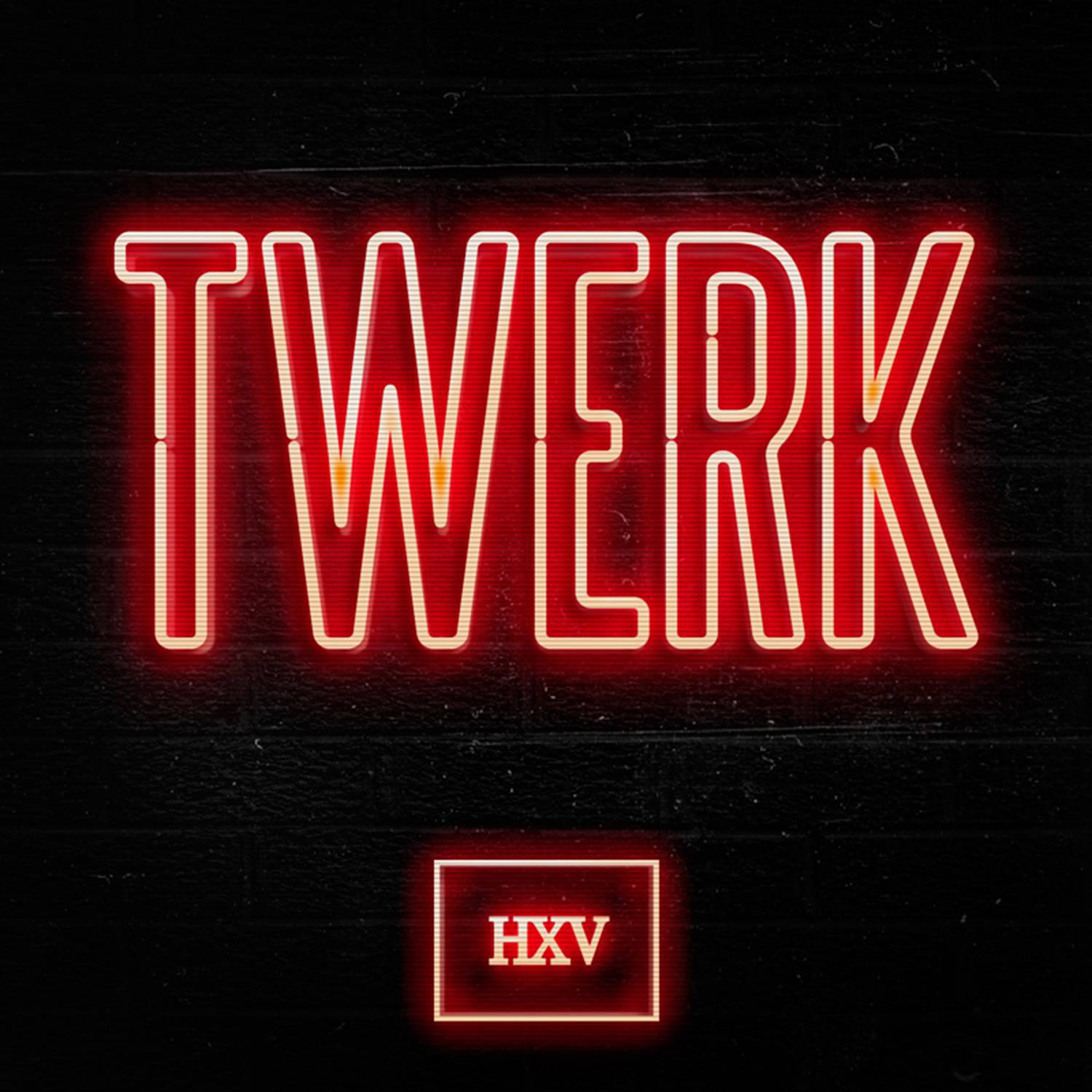 TWERK